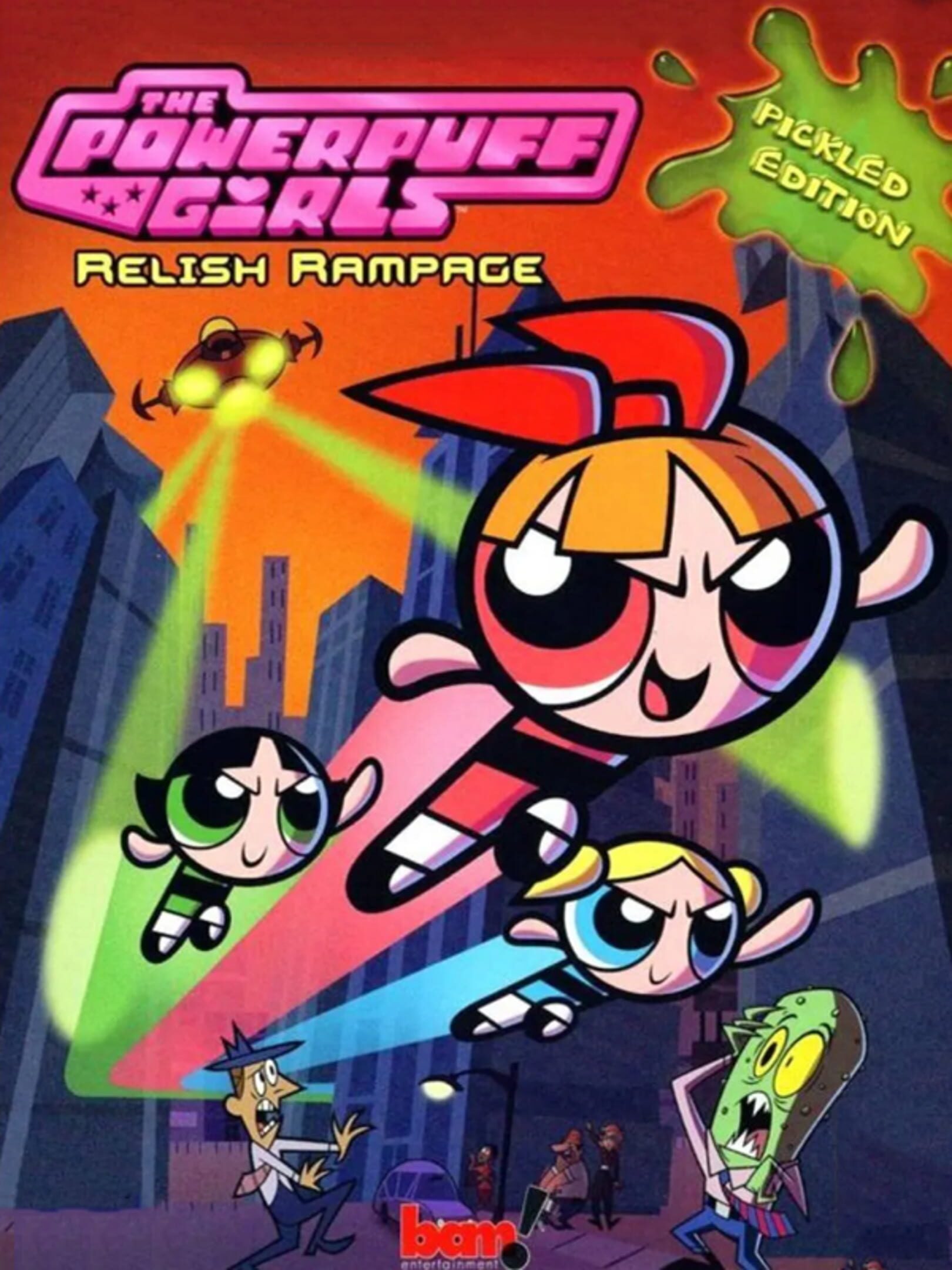 The Powerpuff Girls: Relish Rampage - Pickled Edition
