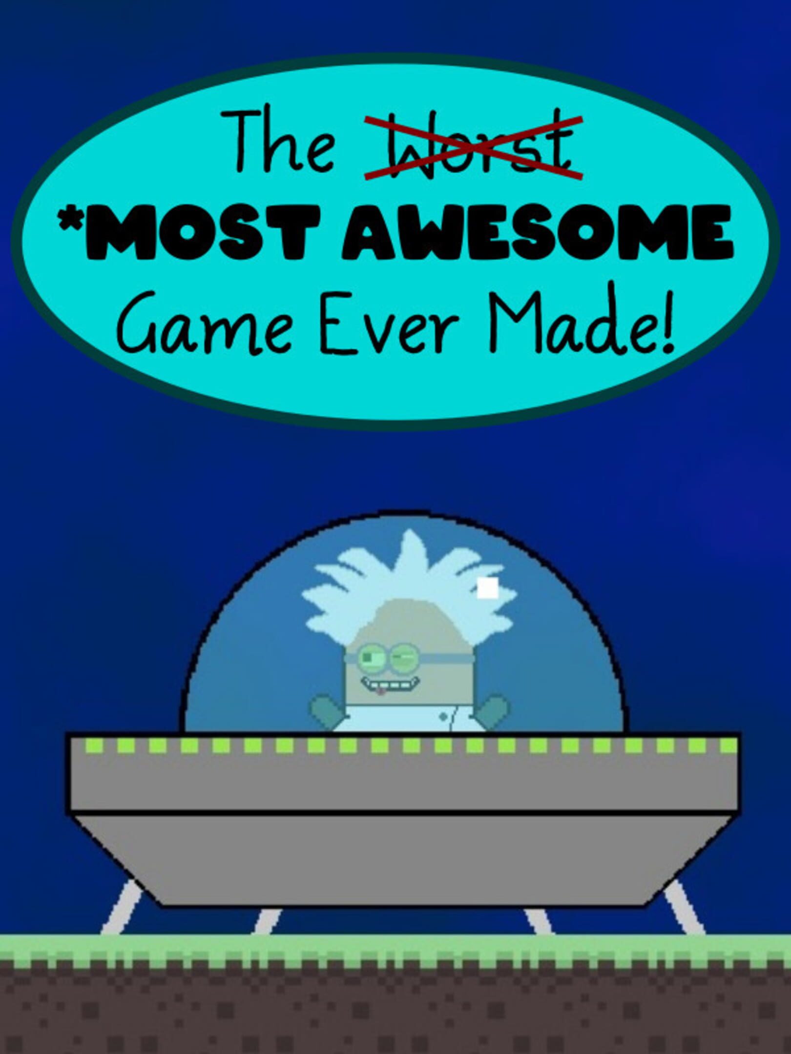The Most Awesome Game Ever Made cover