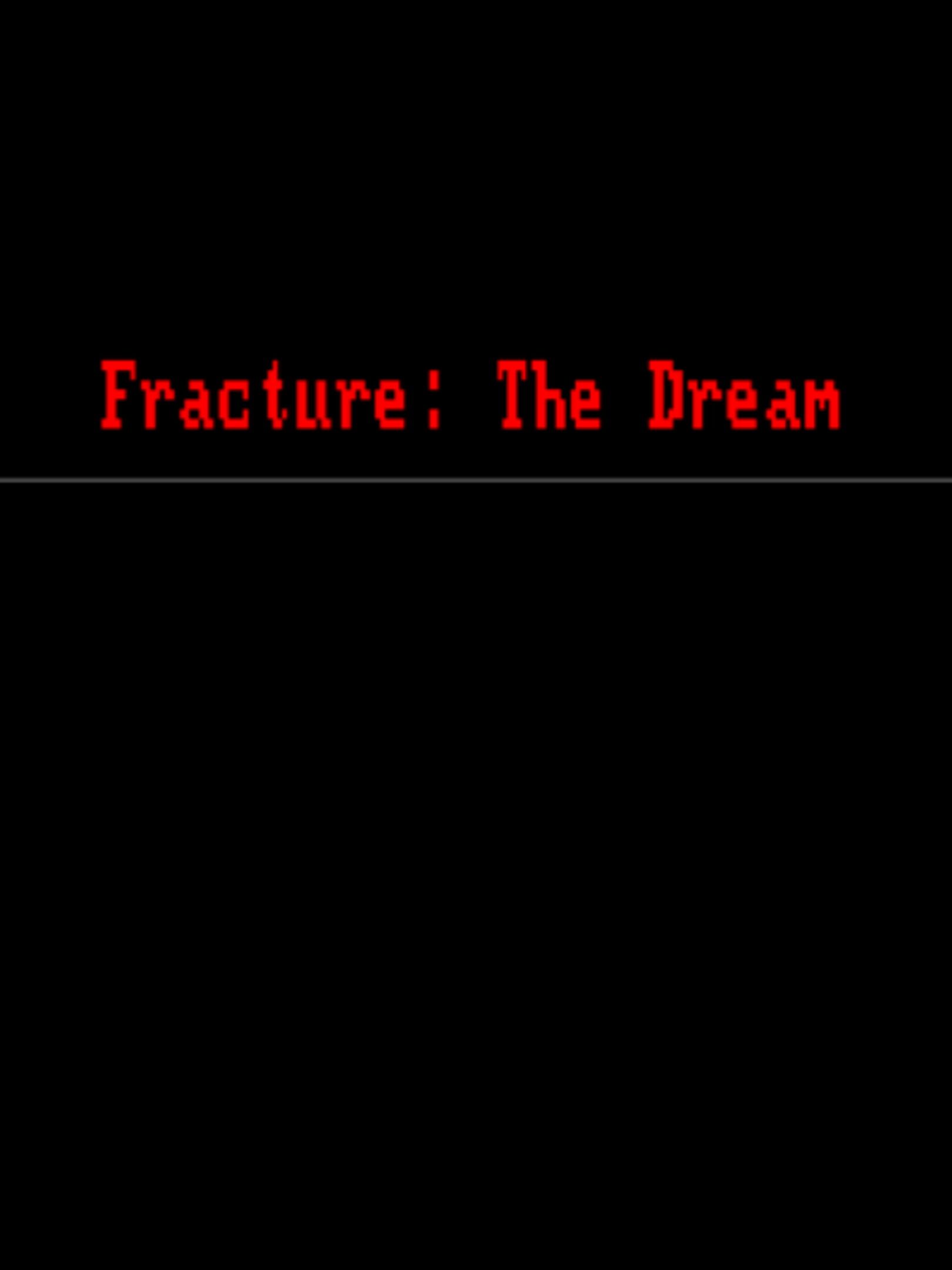 Fracture: The Dream cover
