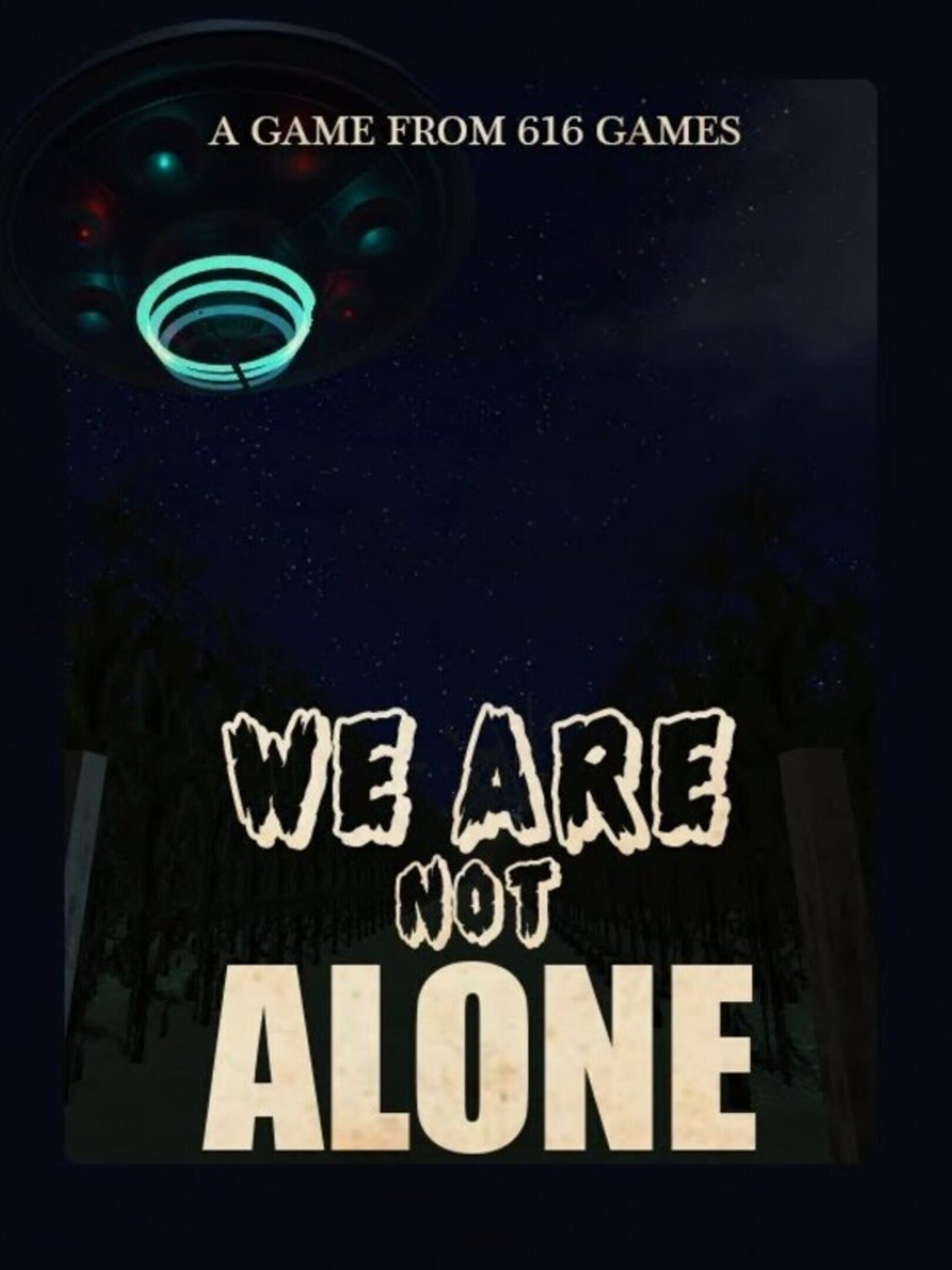 We Are Not Alone