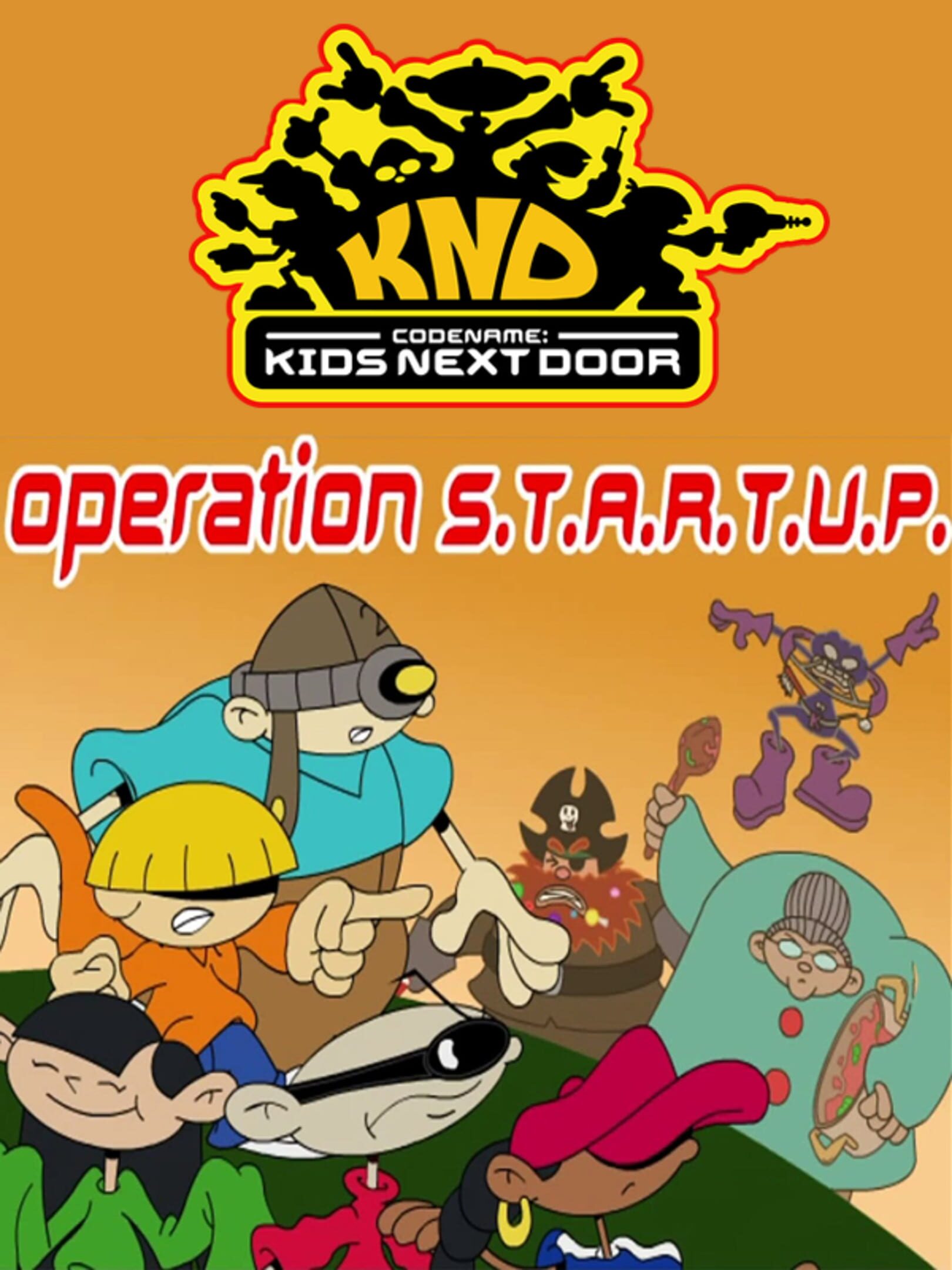 Codename: Kids Next Door - Operation S.T.A.R.T.U.P.