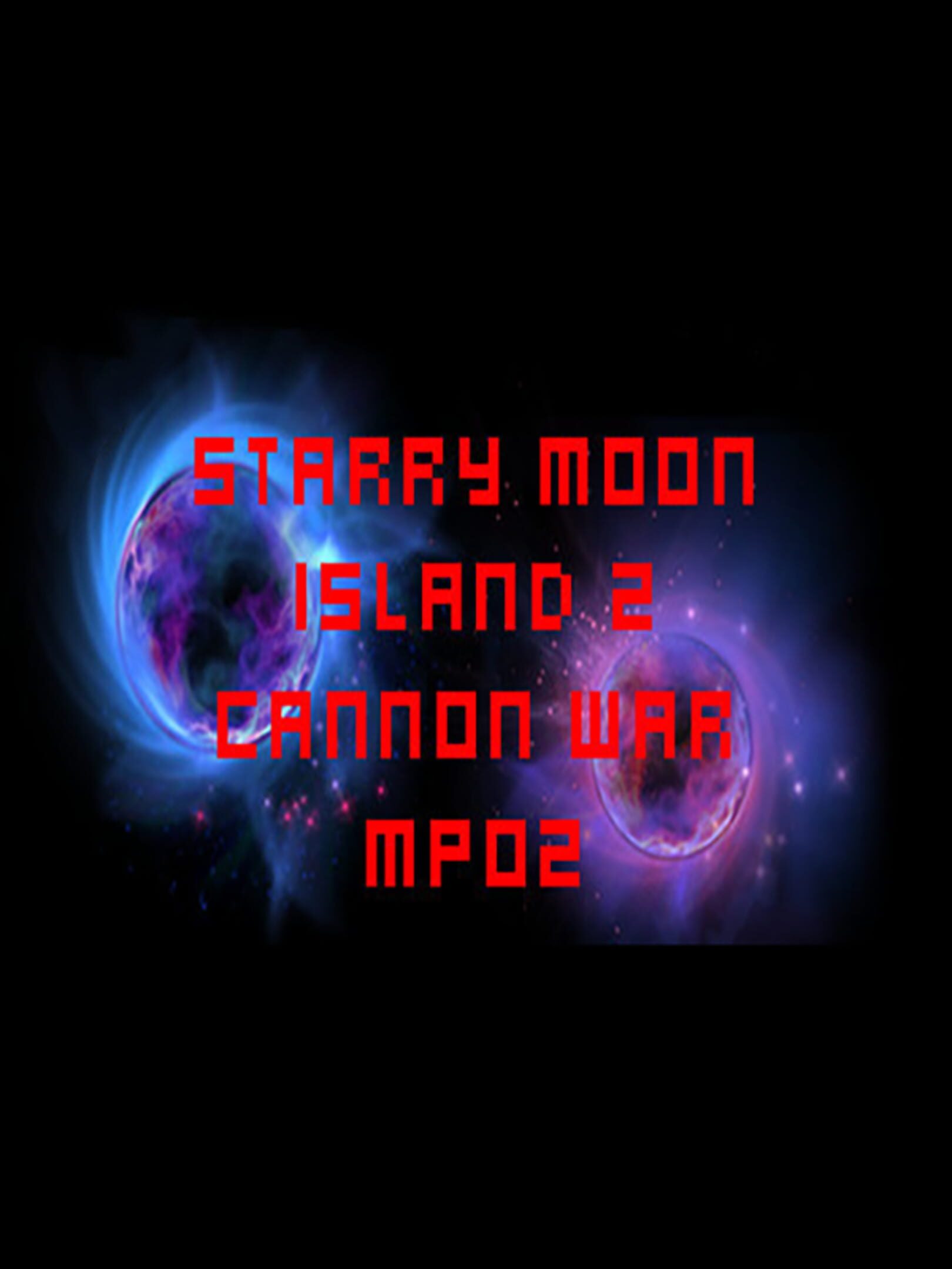 Starry Moon Island 2: Cannon War MP02
