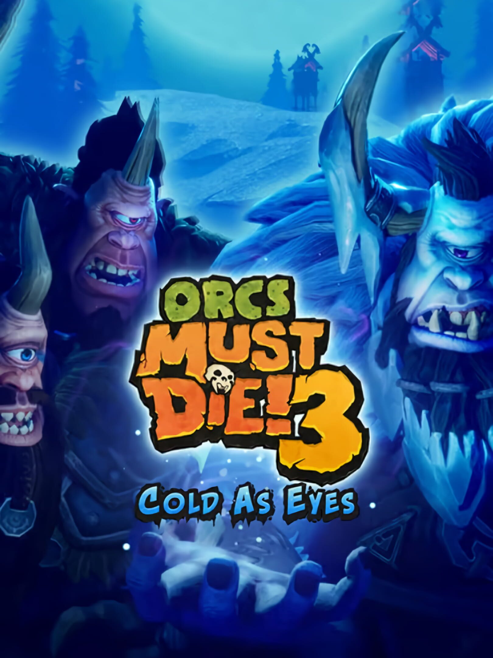 Orcs Must Die! 3: Cold as Eyes cover