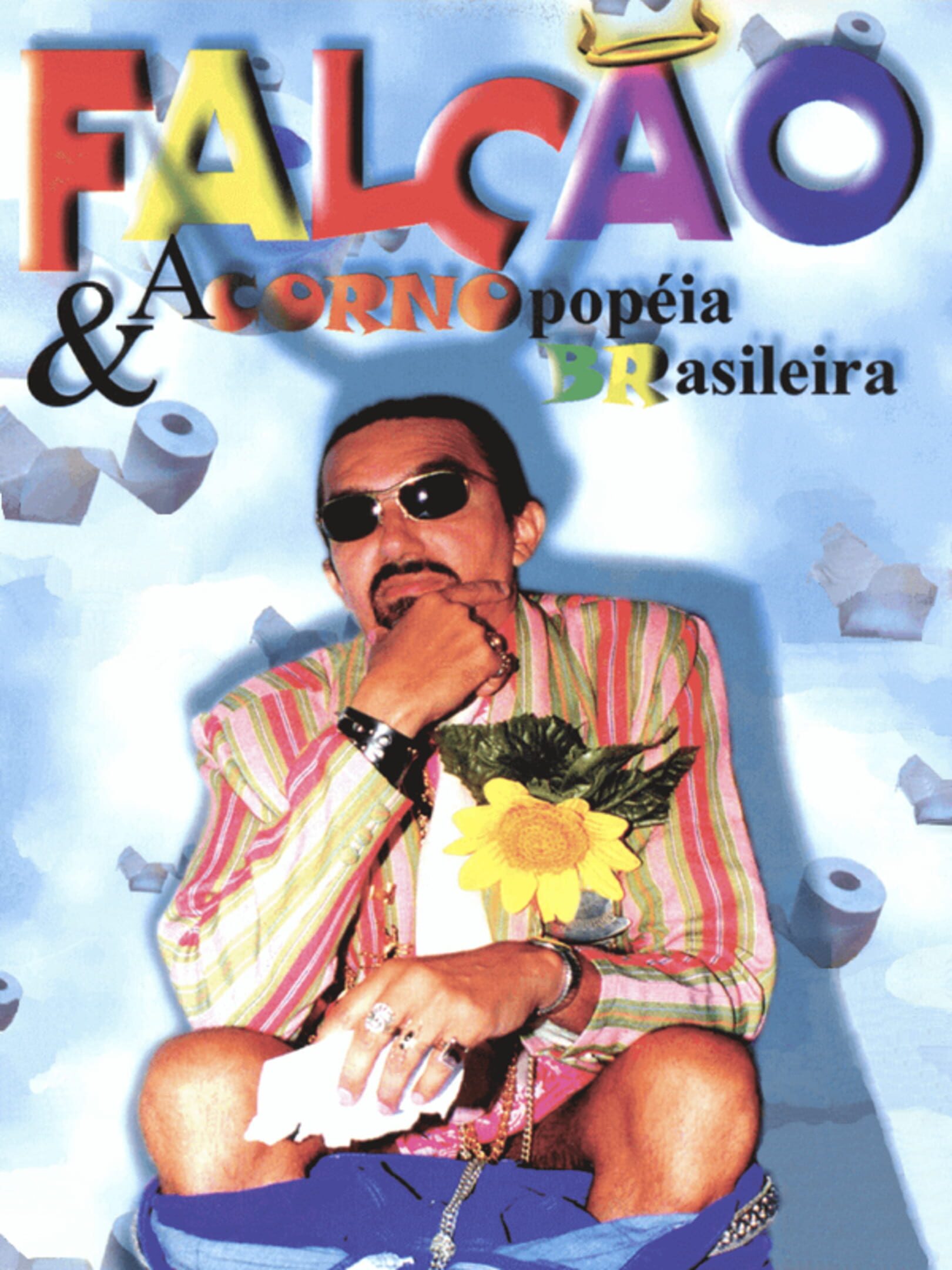 Falcão & a cornopopéia brasileira