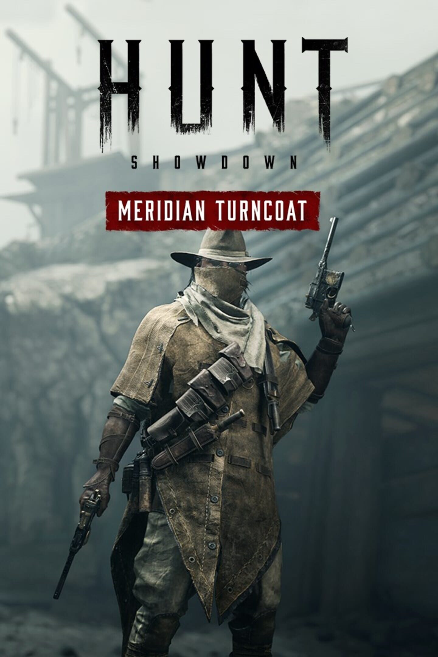 Hunt: Showdown - Meridian Turncoat cover