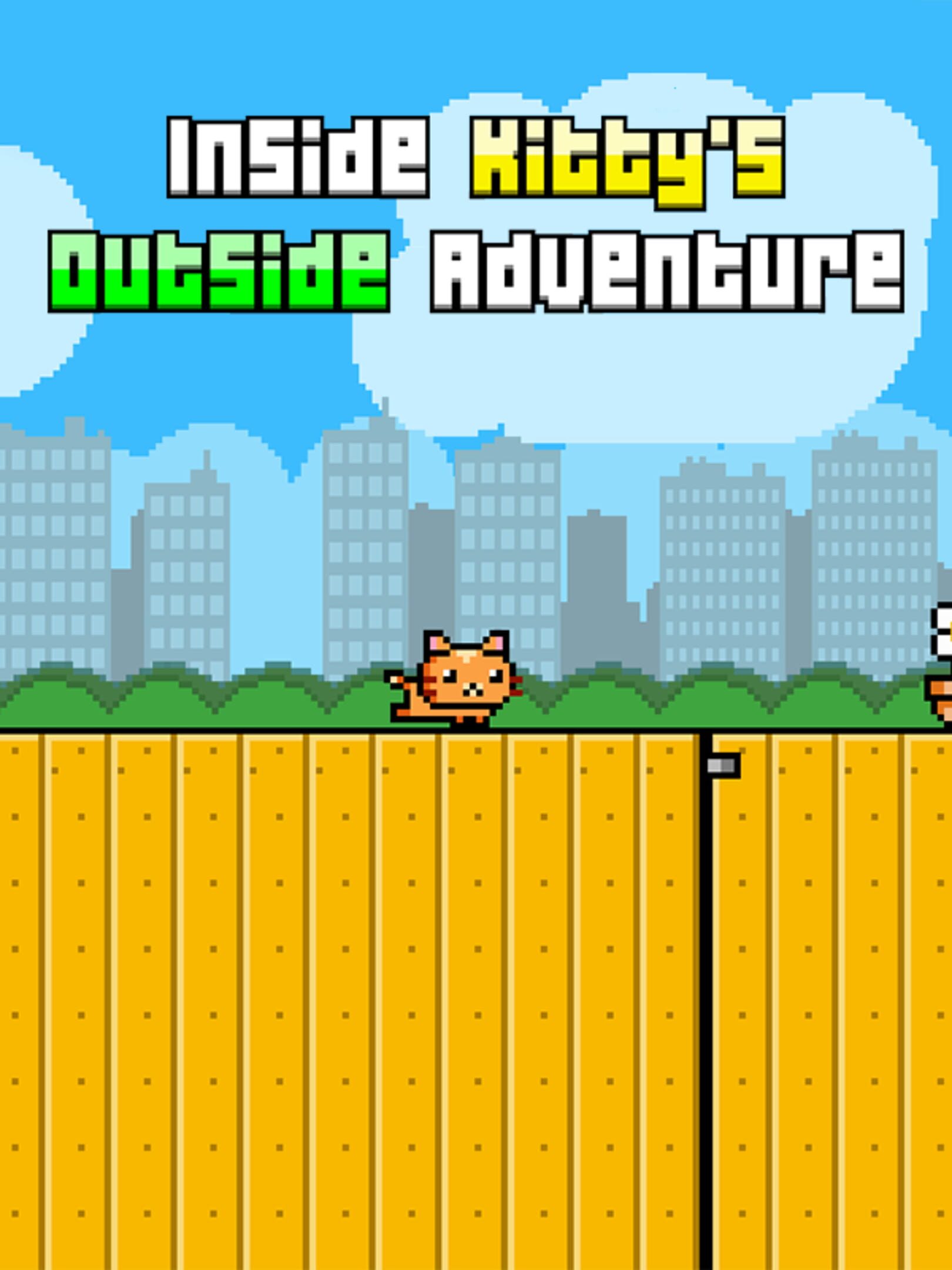 Inside Kitty's Outside Adventure