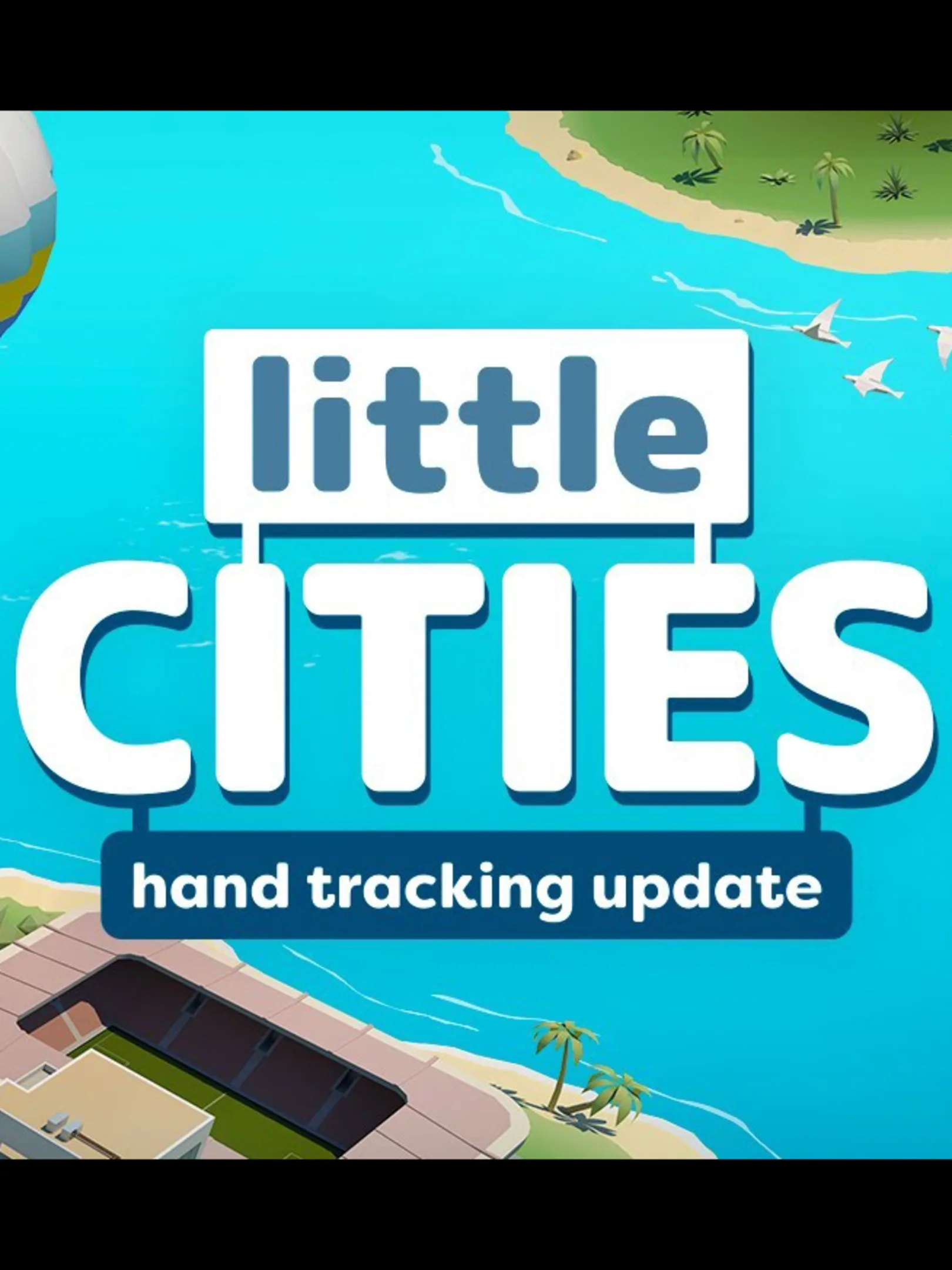 Little cities hand tracking update stash games tracker