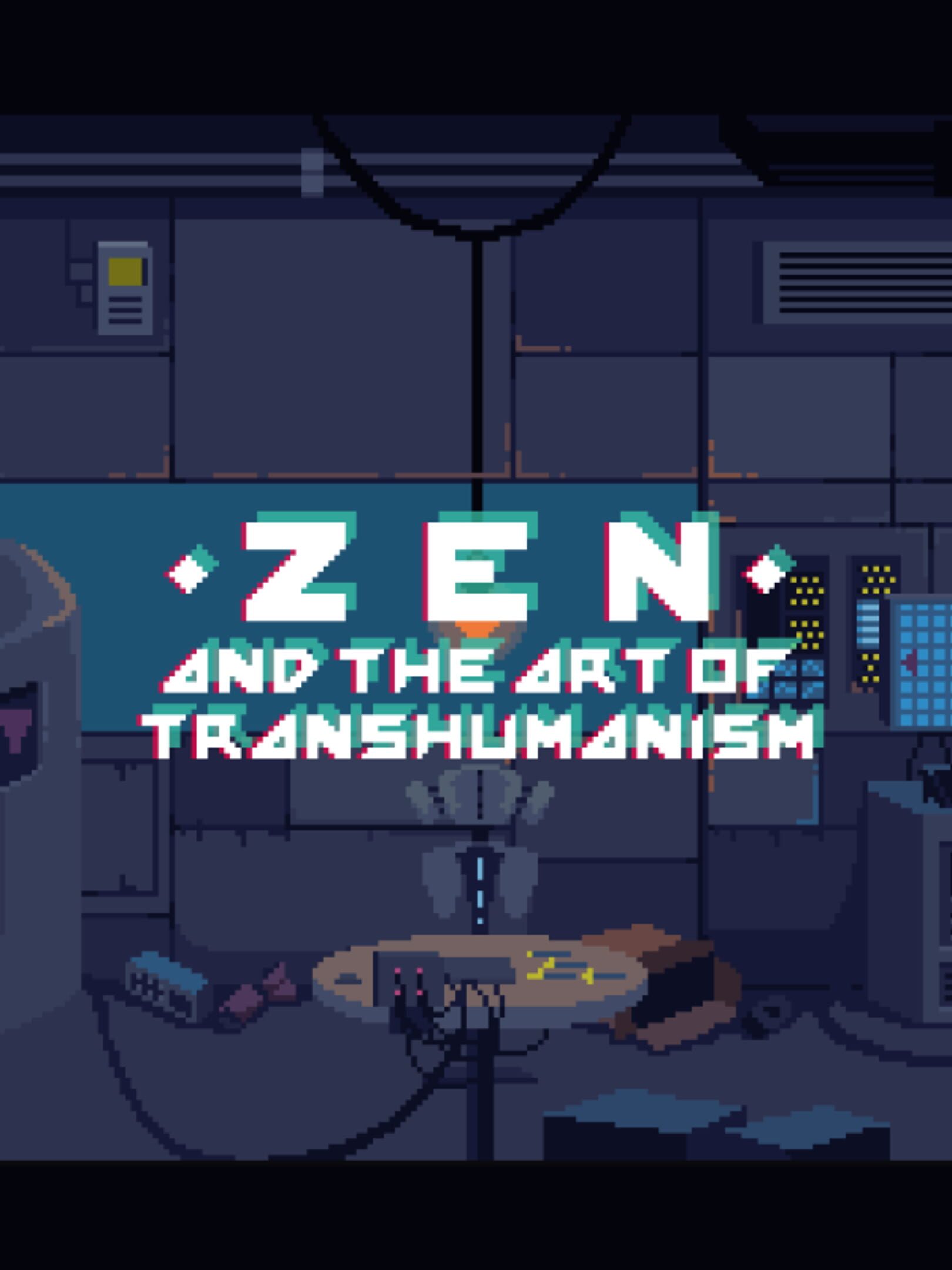 Zen and the Art of Transhumanism