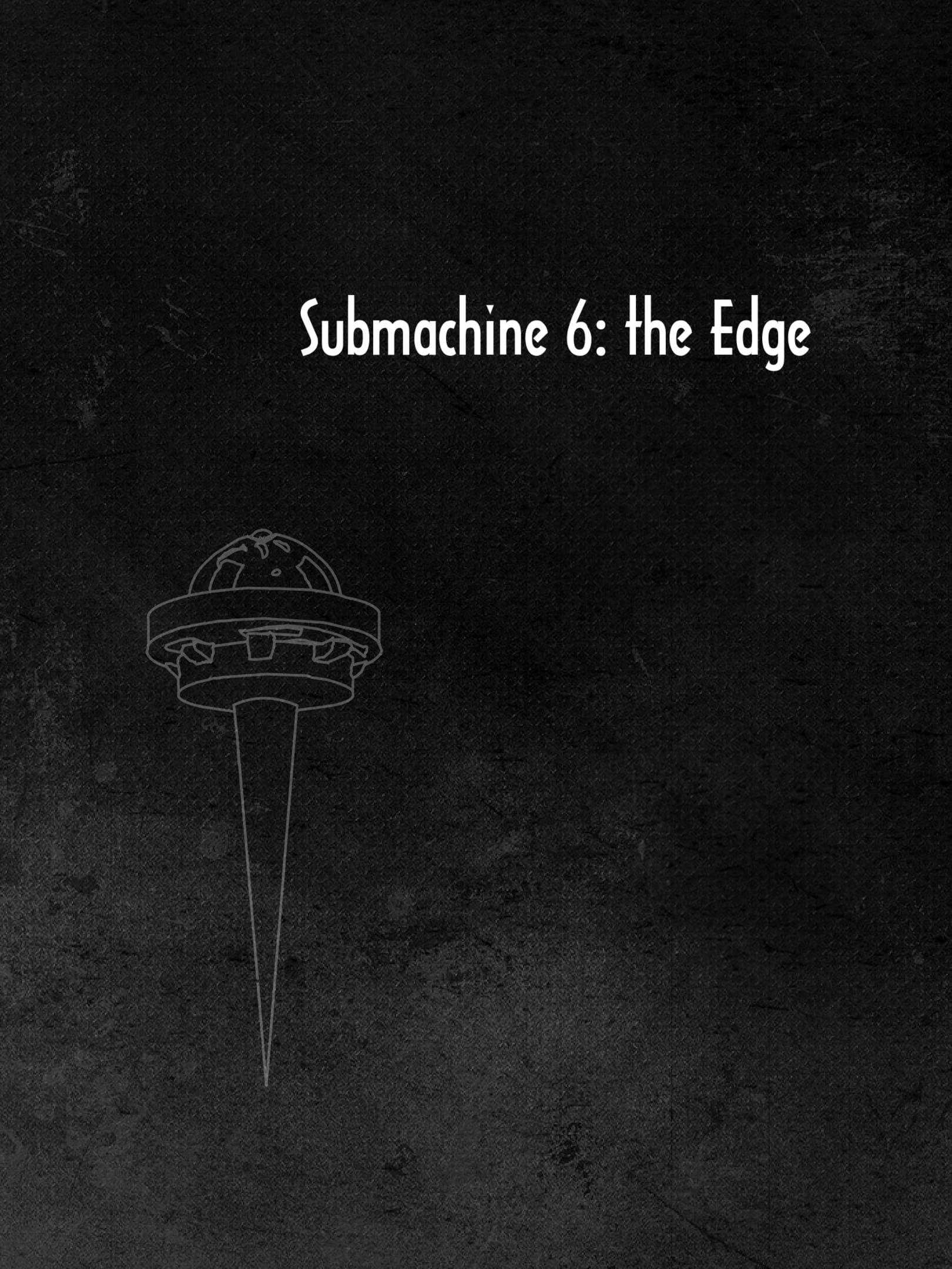 Submachine 6: The Edge