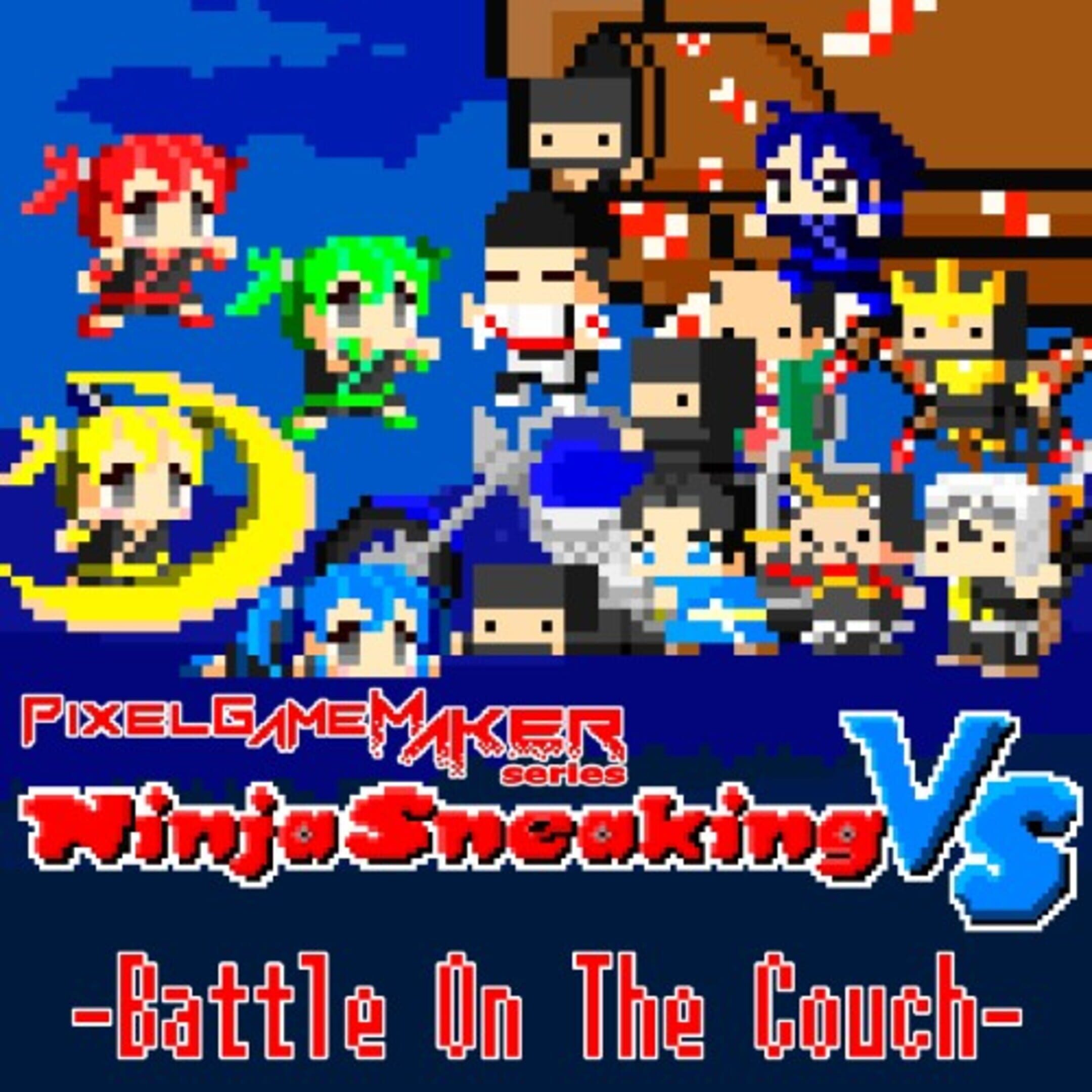 Pixel Game Maker Series Ninja Sneaking vs: Battle on the Couch cover