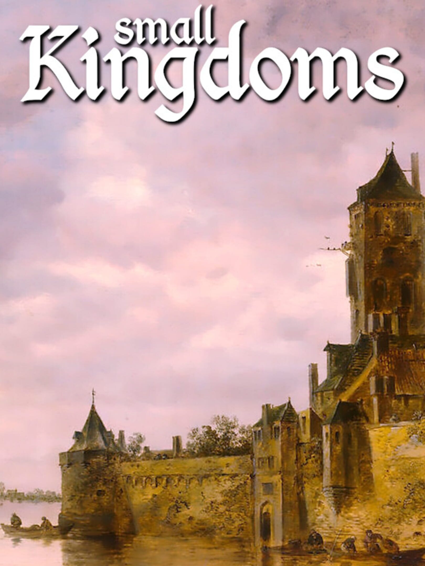 Small Kingdoms