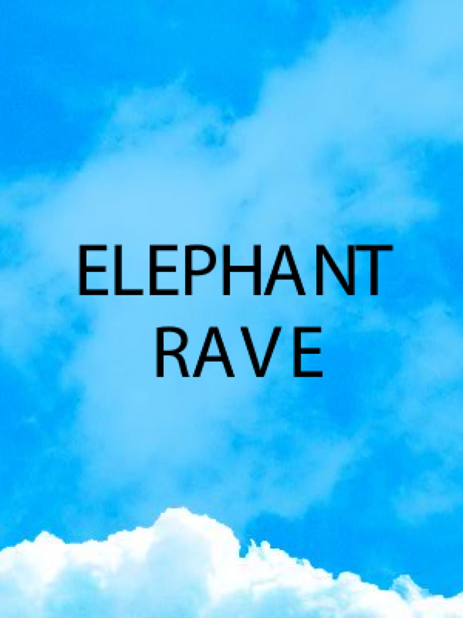 Elephant Rave