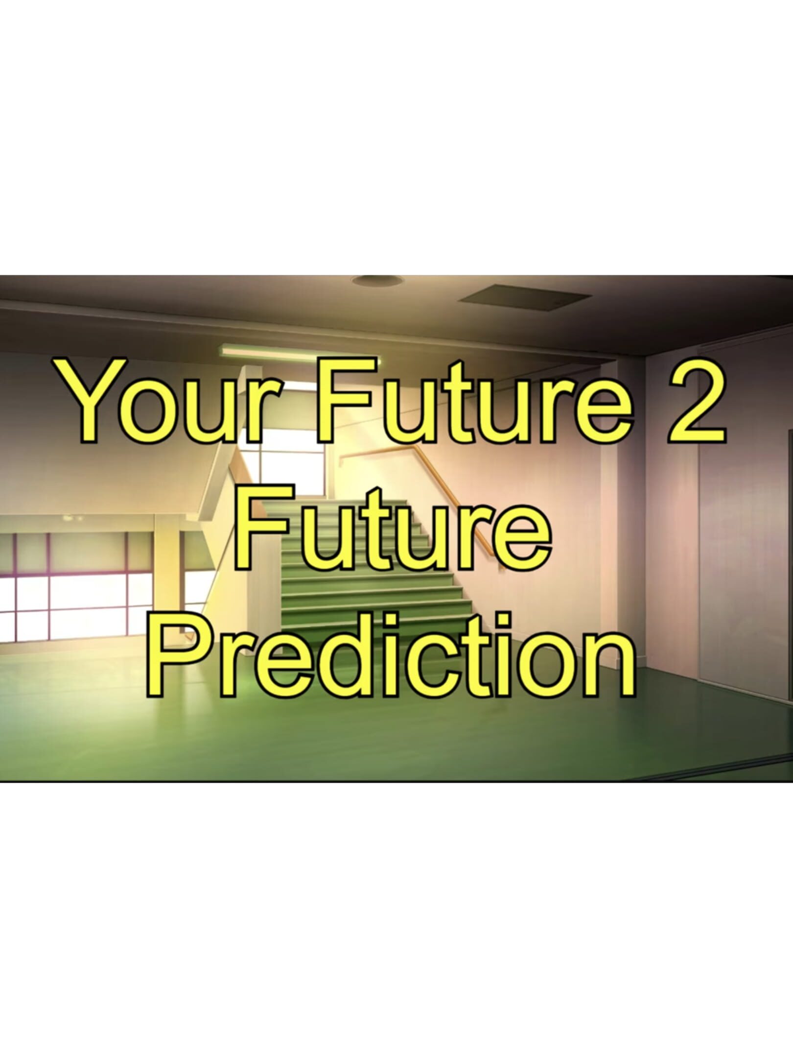 Your Future 2 Future Prediction cover