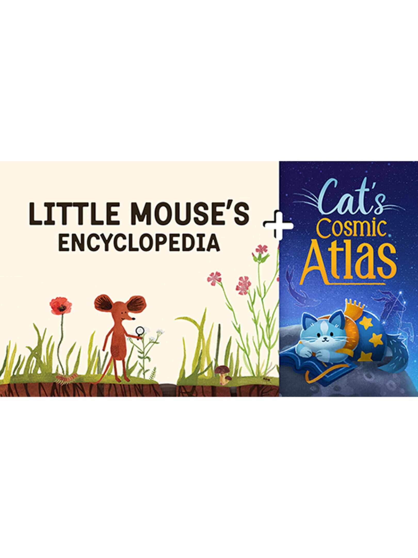 Little Mouse's Encyclopedia + Cat's Cosmic Atlas cover