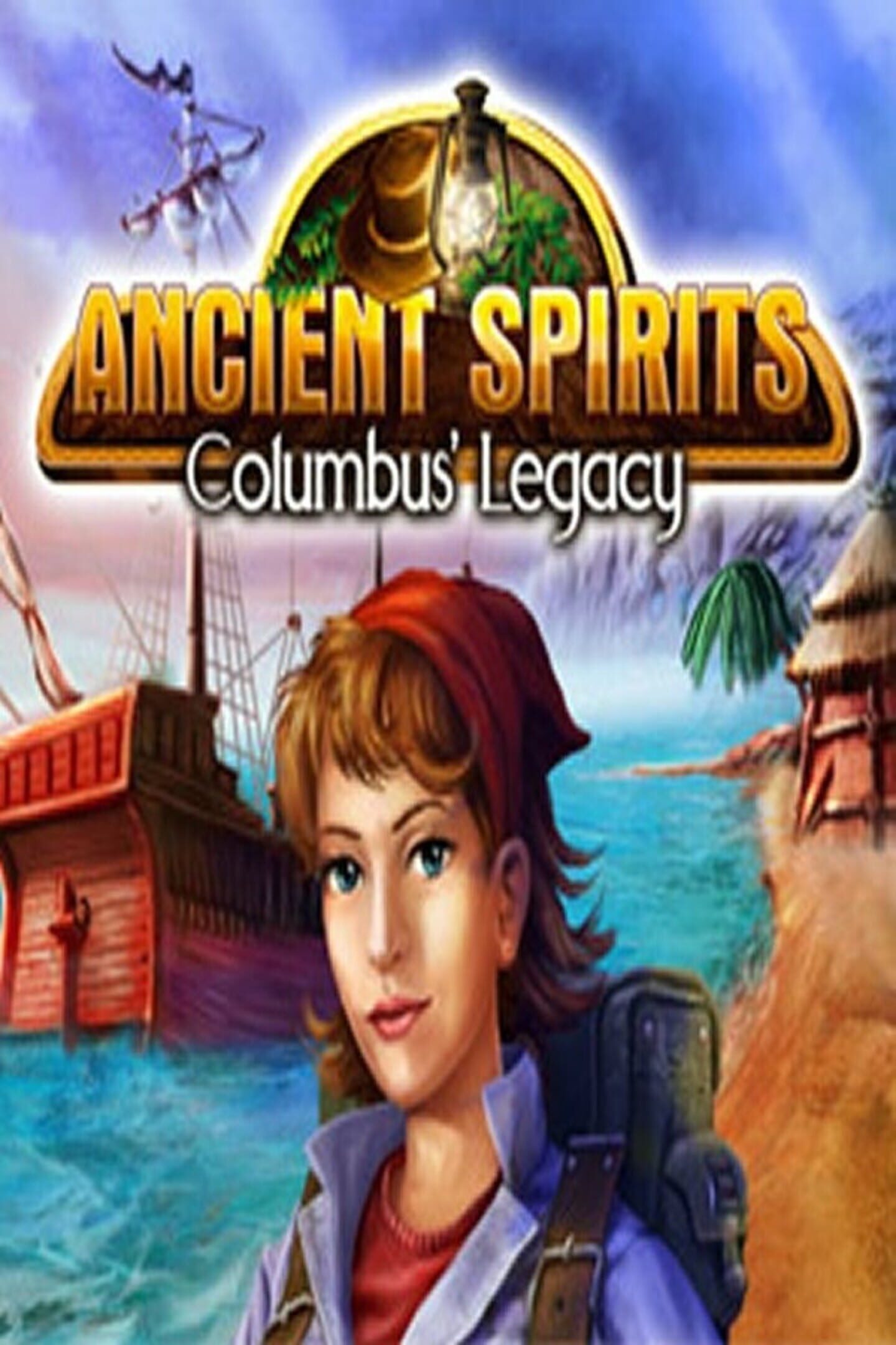 Ancient Spirits: Columbus' Legacy cover