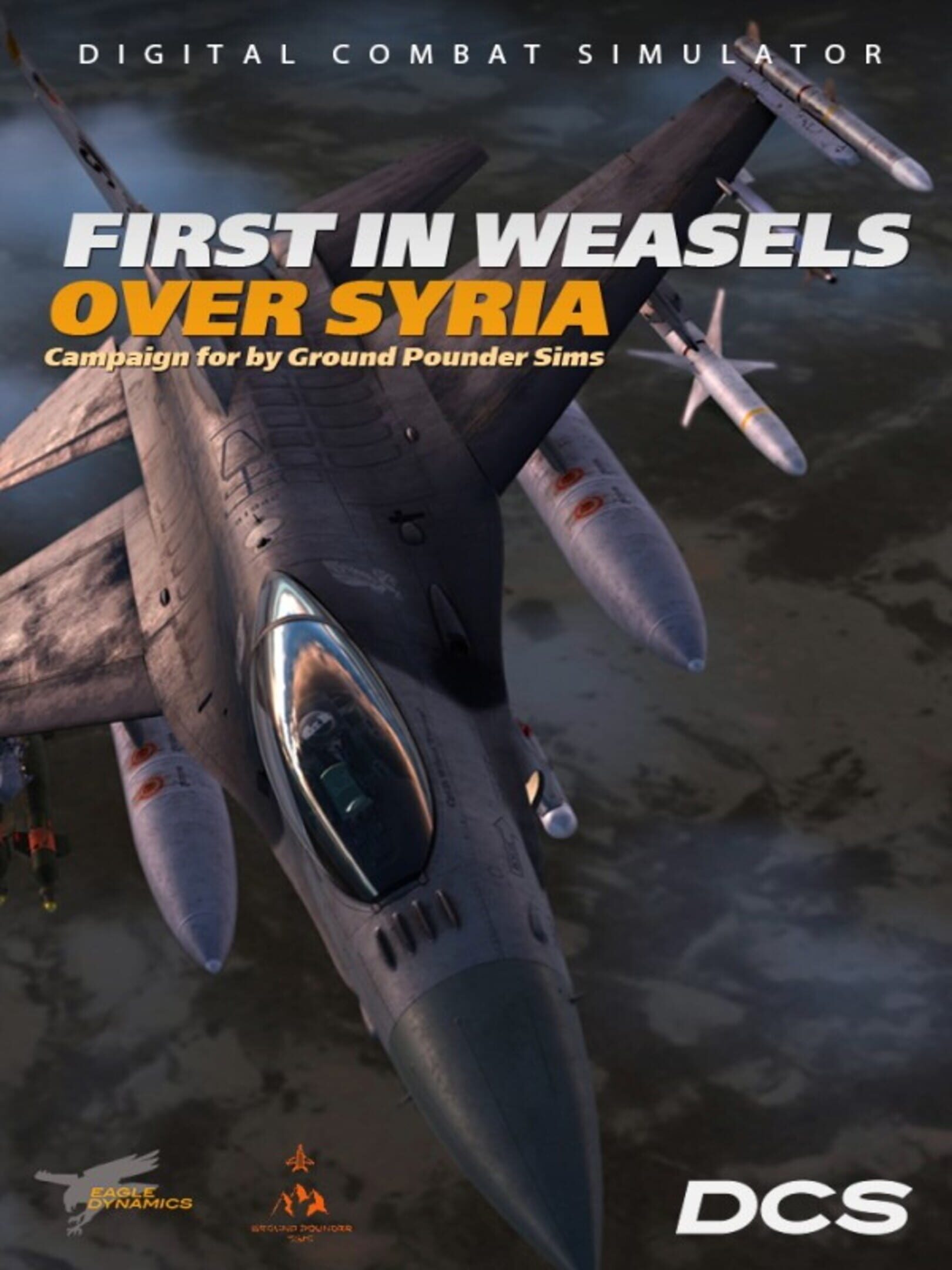 DCS World: F-16C First in Weasels Over Syria Campaign by Ground Pounder Sims cover