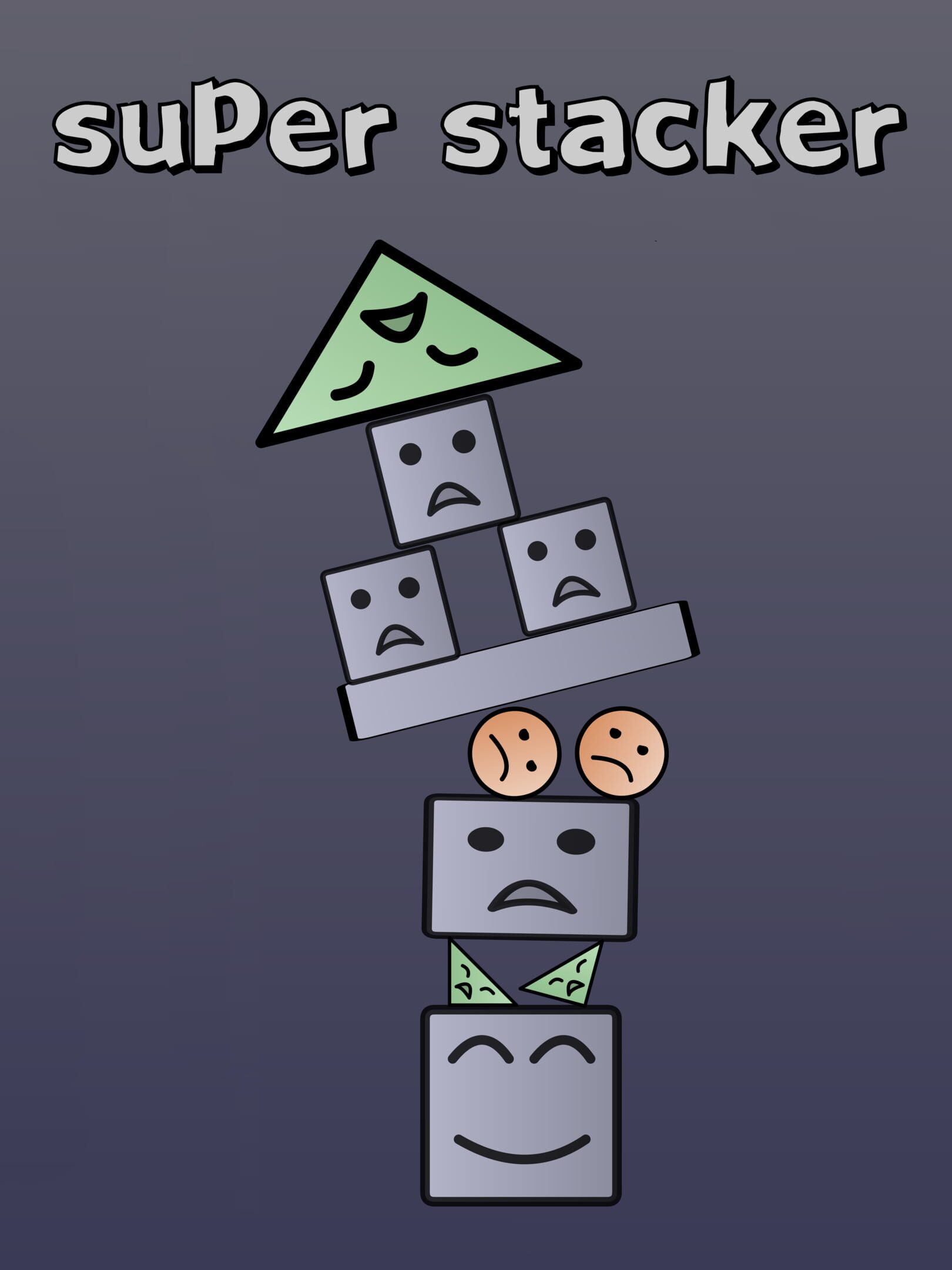Super Stacker