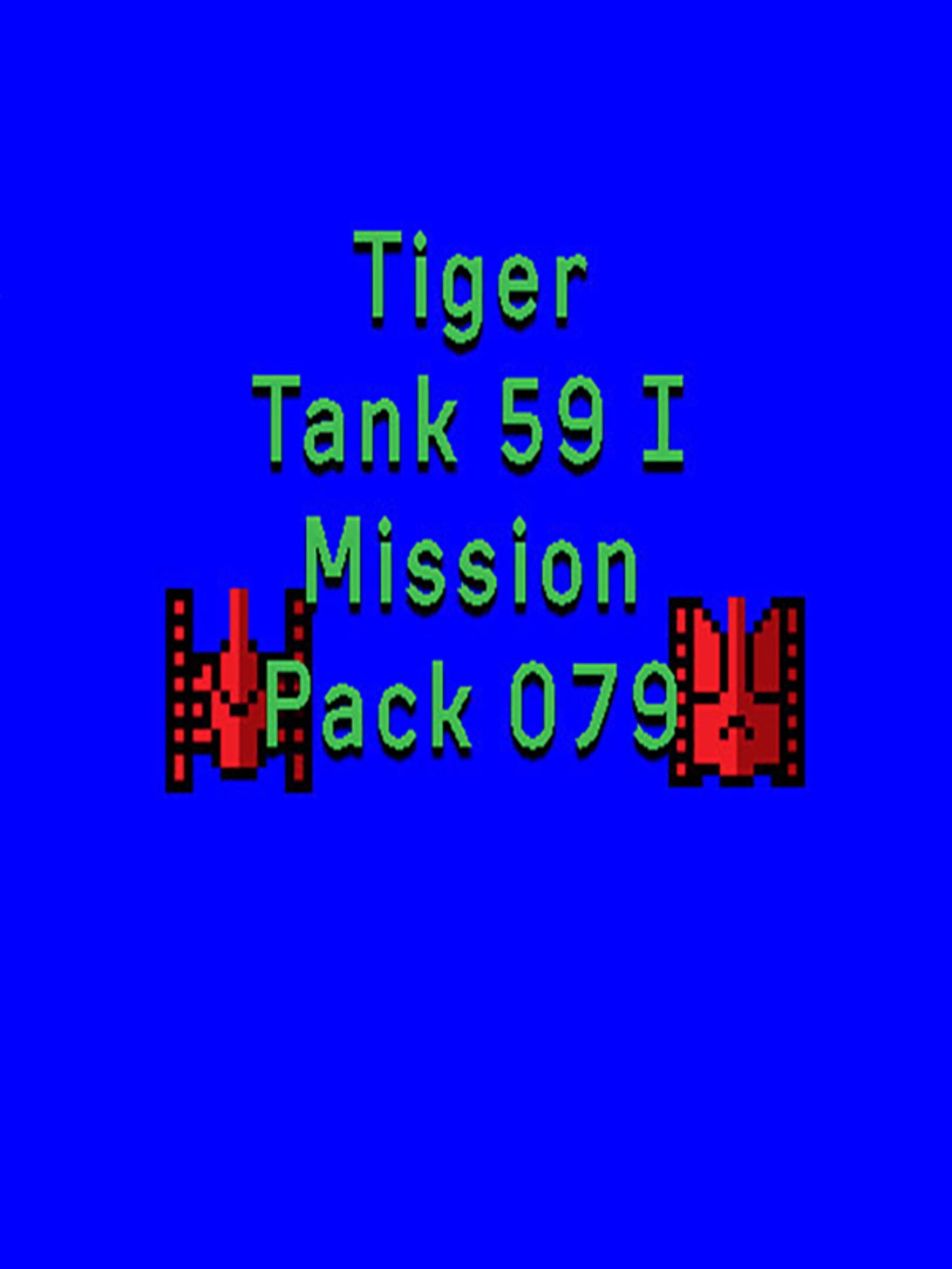 Tiger Tank 59 I: Mission Pack 079