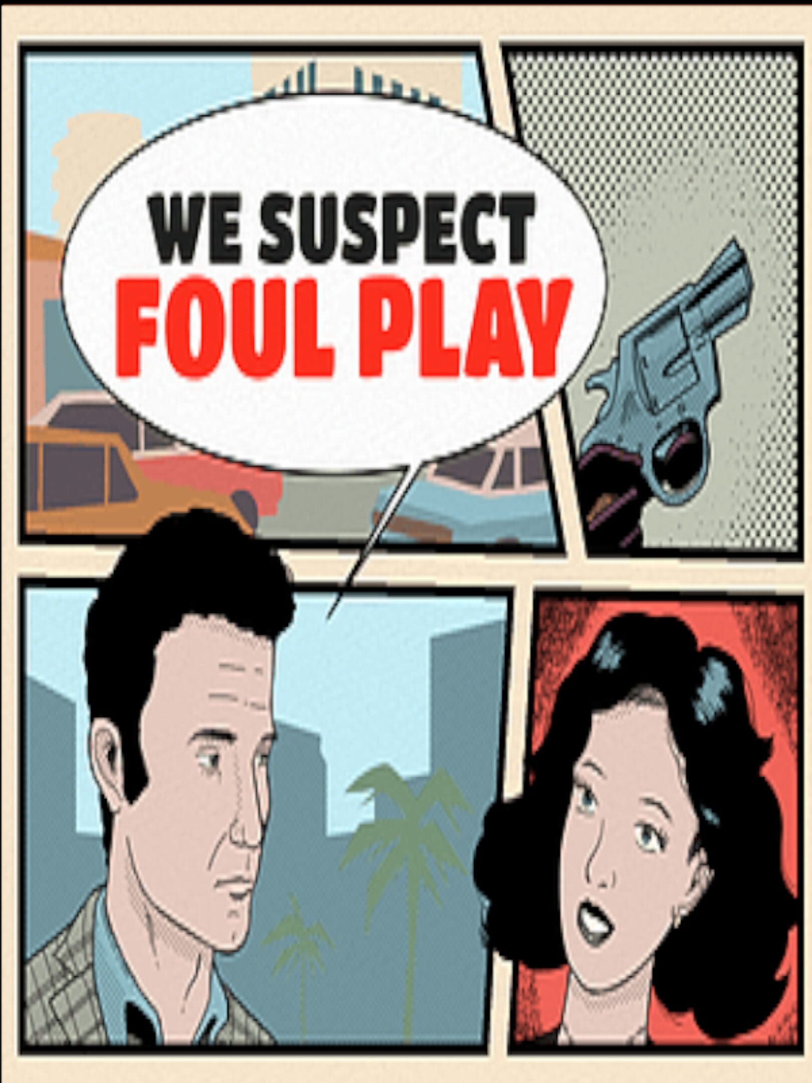 We Suspect Foul Play cover