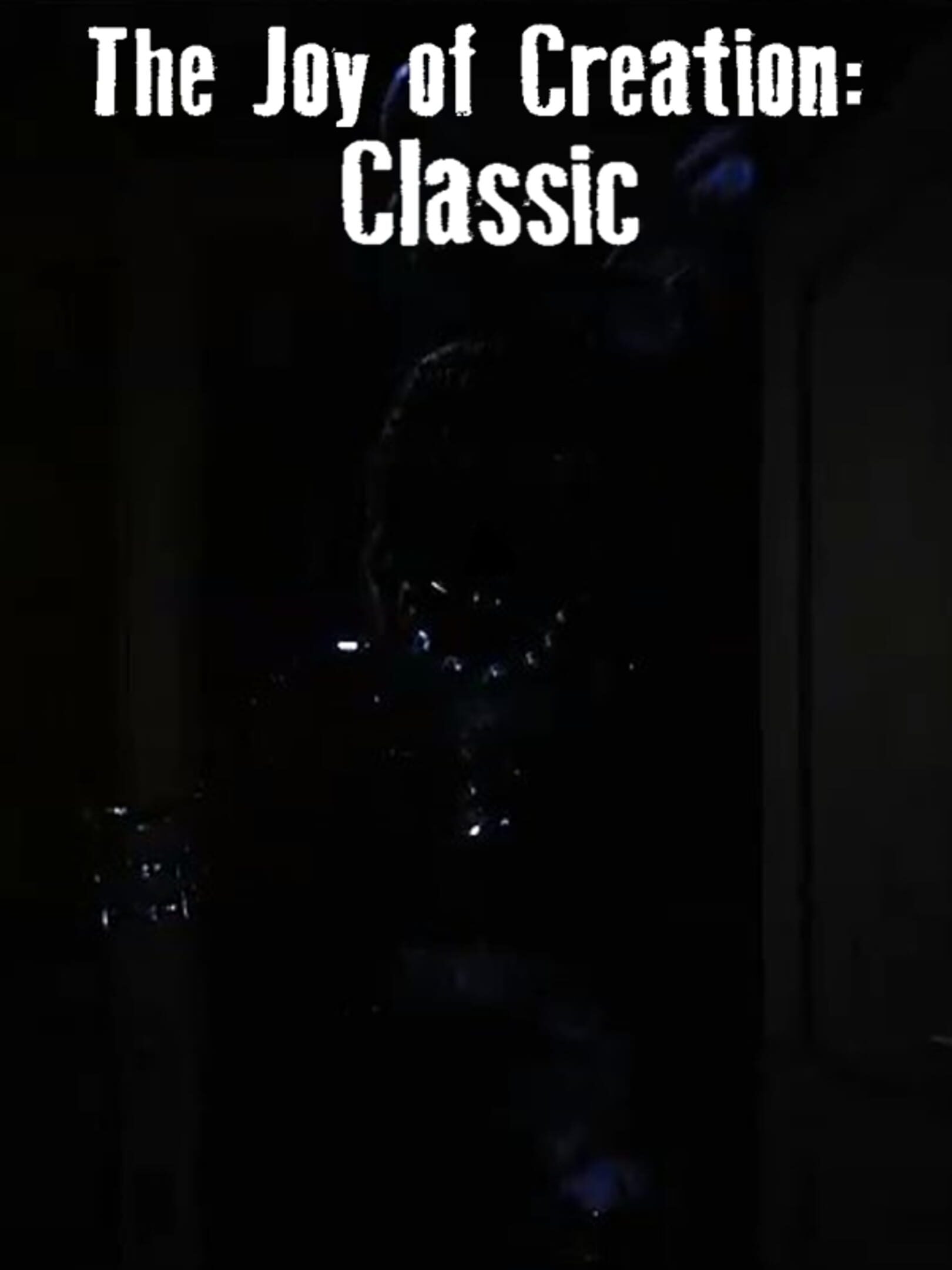 The Joy of Creation: Classic