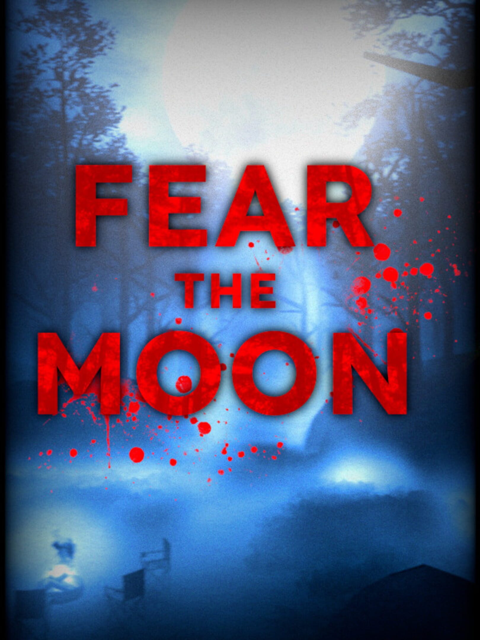 Fear the Moon