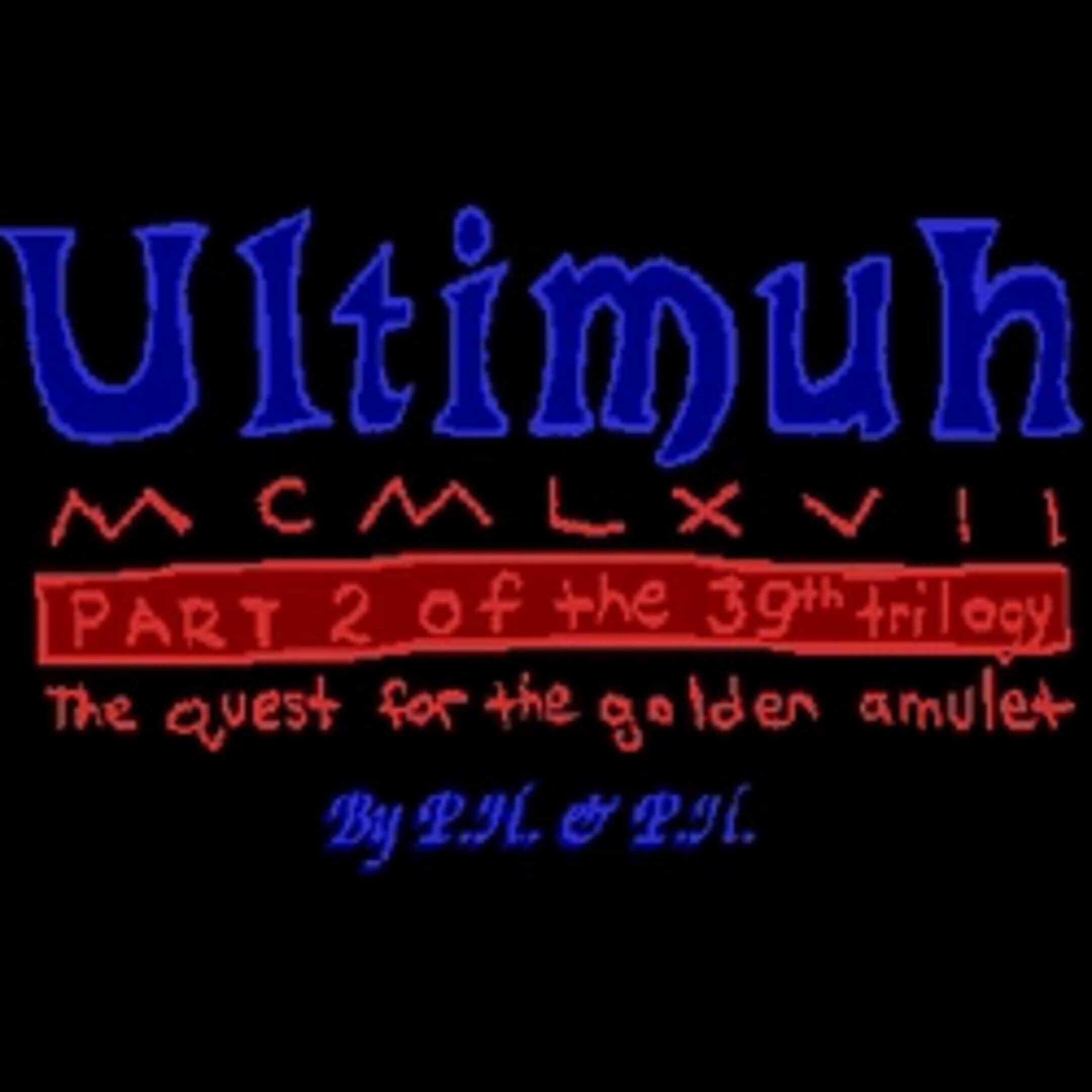 Ultimuh MCMLXVII: Part 2 of the 39th Trilogy - The Quest for the Golden Amulet cover