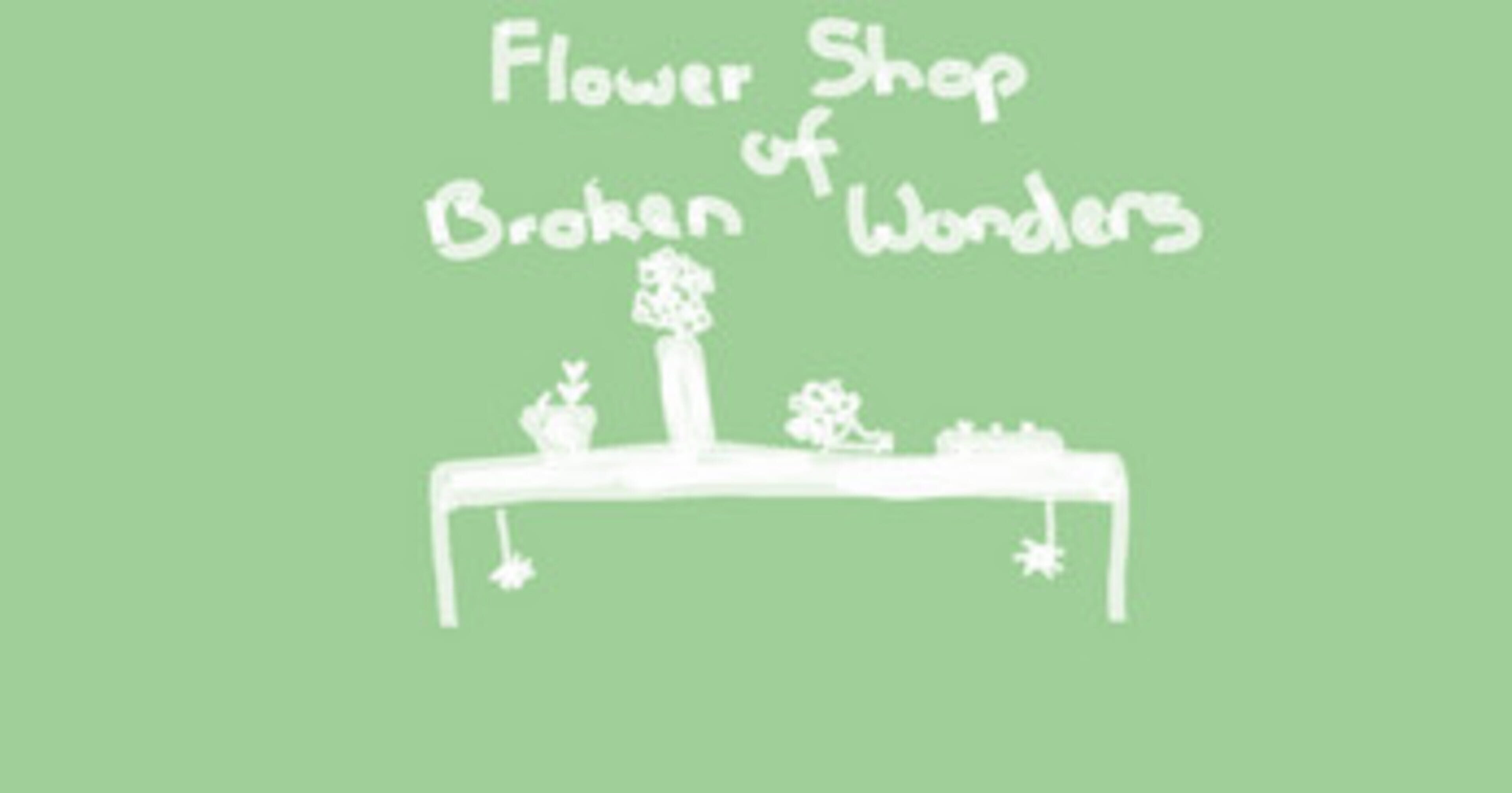 Flower Shop of Broken Wonders cover