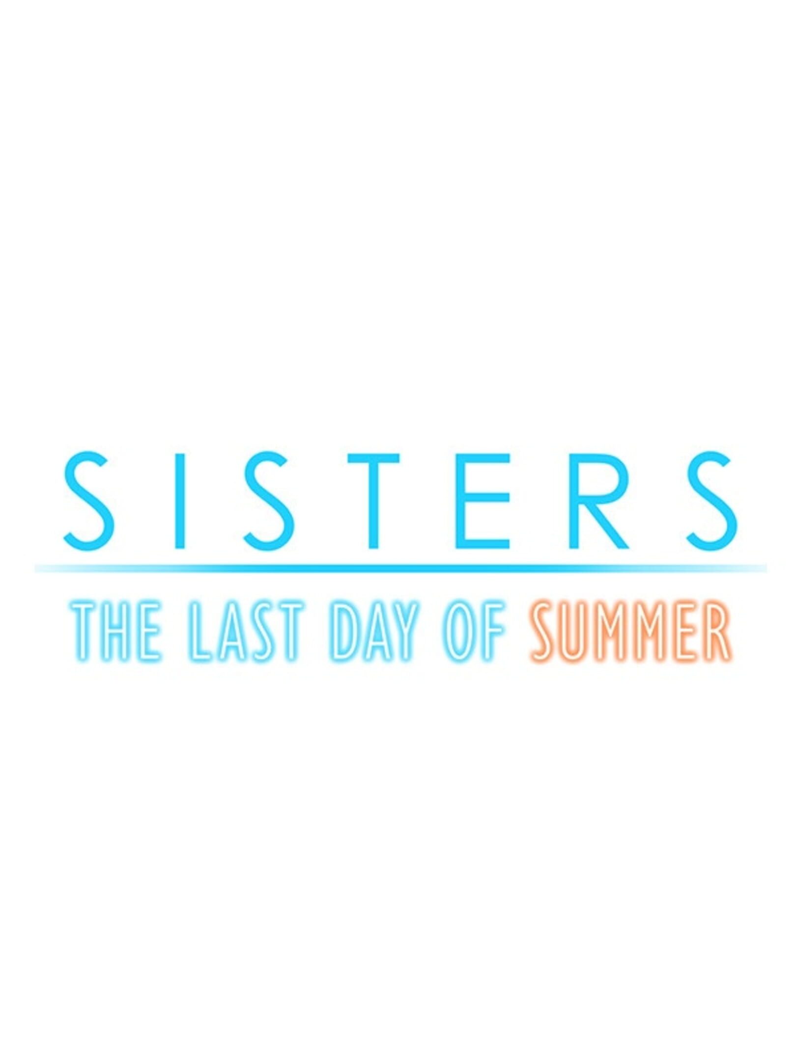 Sisters: Last Day of Summer | Stash - Games tracker