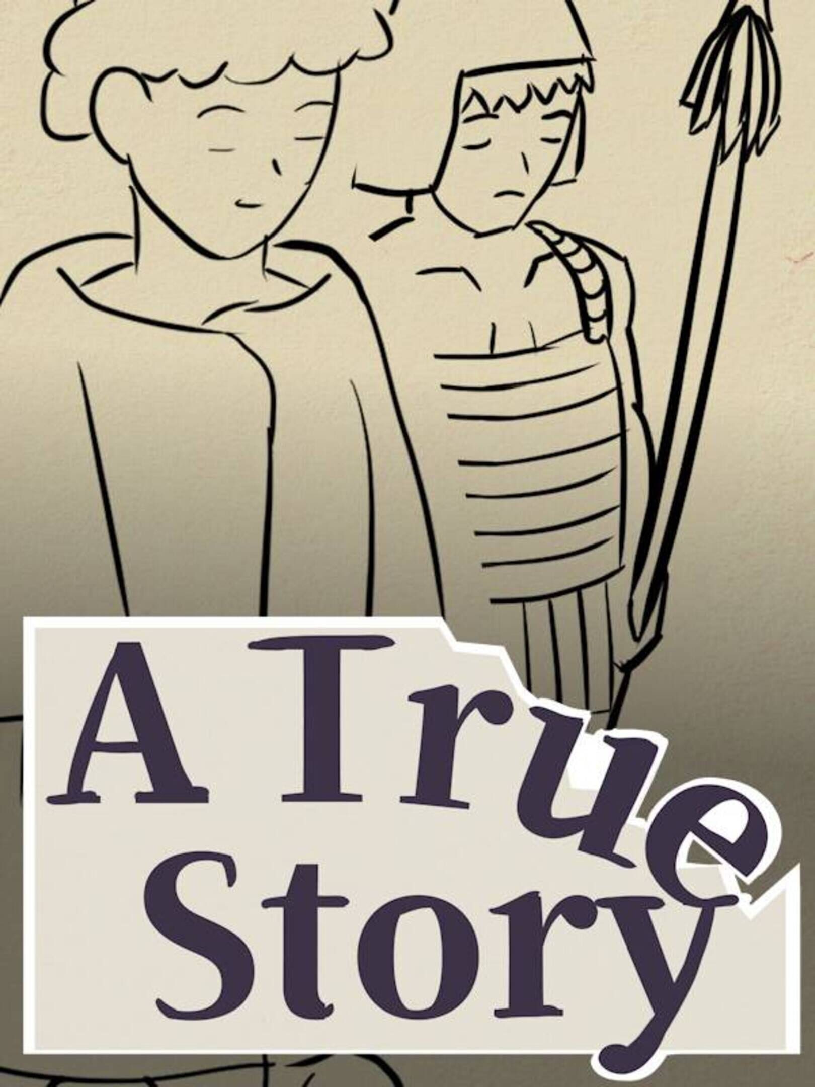 A True Story