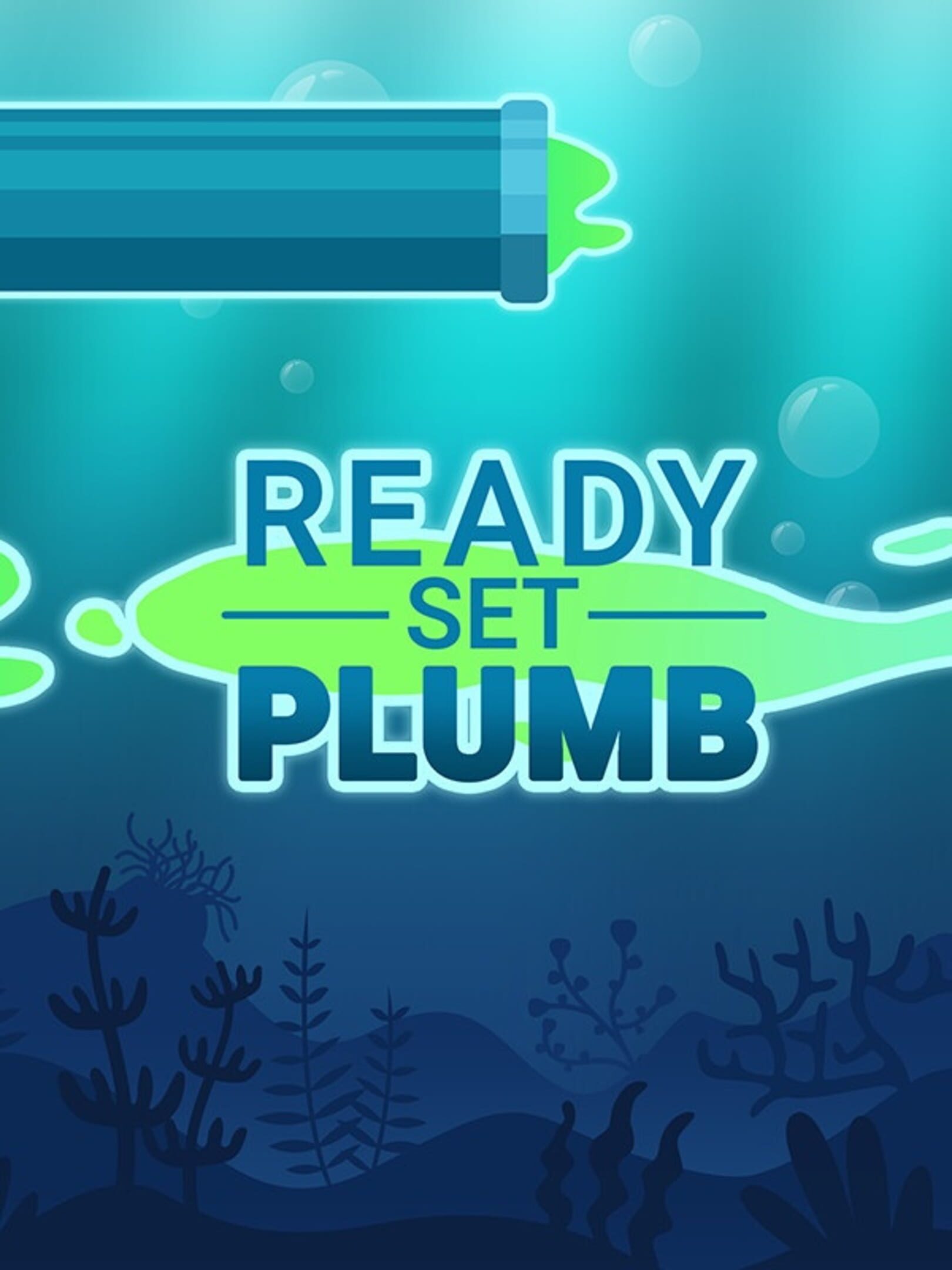 Ready, Set, Plumb!