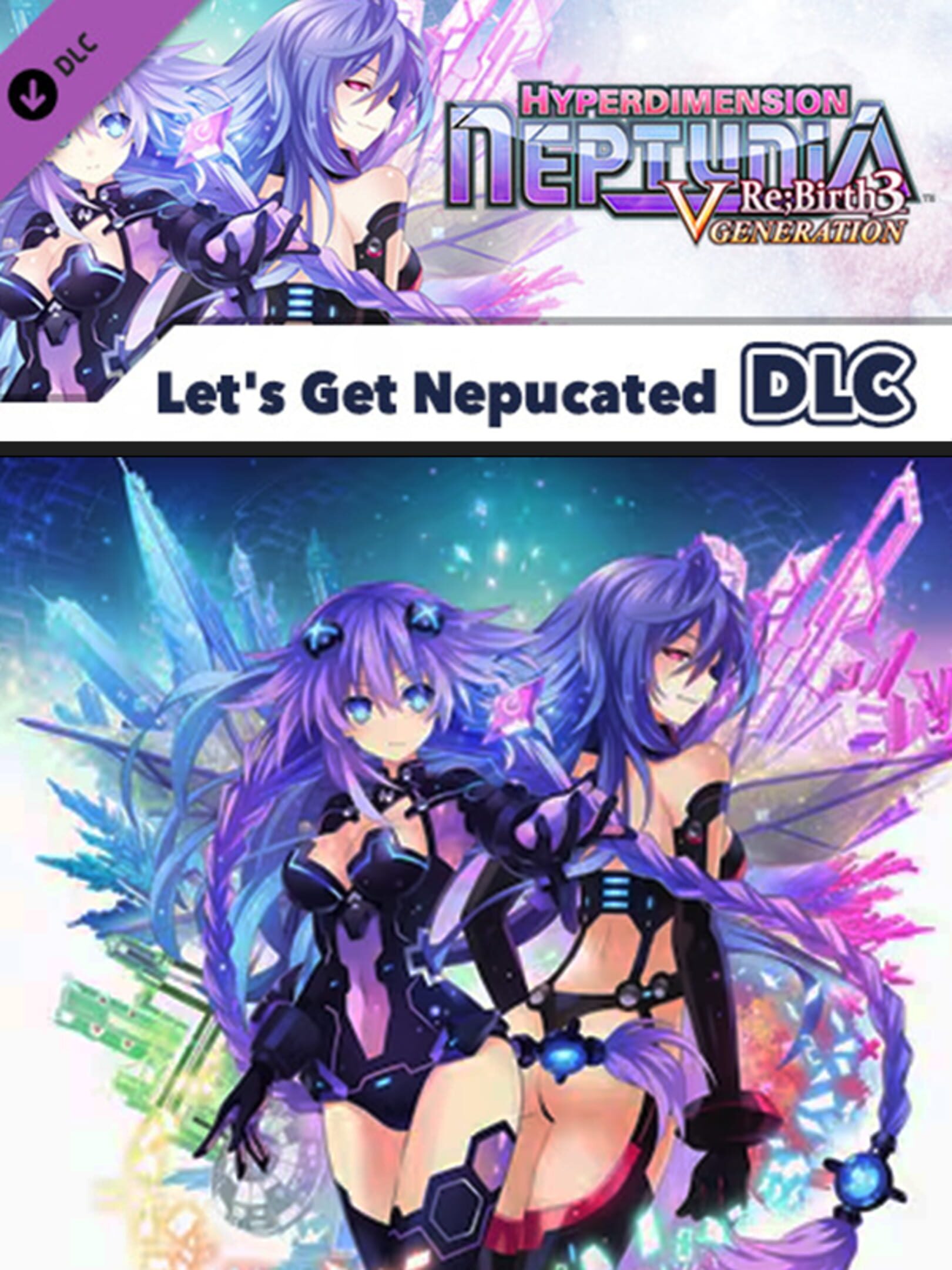 Hyperdimension Neptunia Re;Birth3: V Generation - Let's Get Nepucated cover