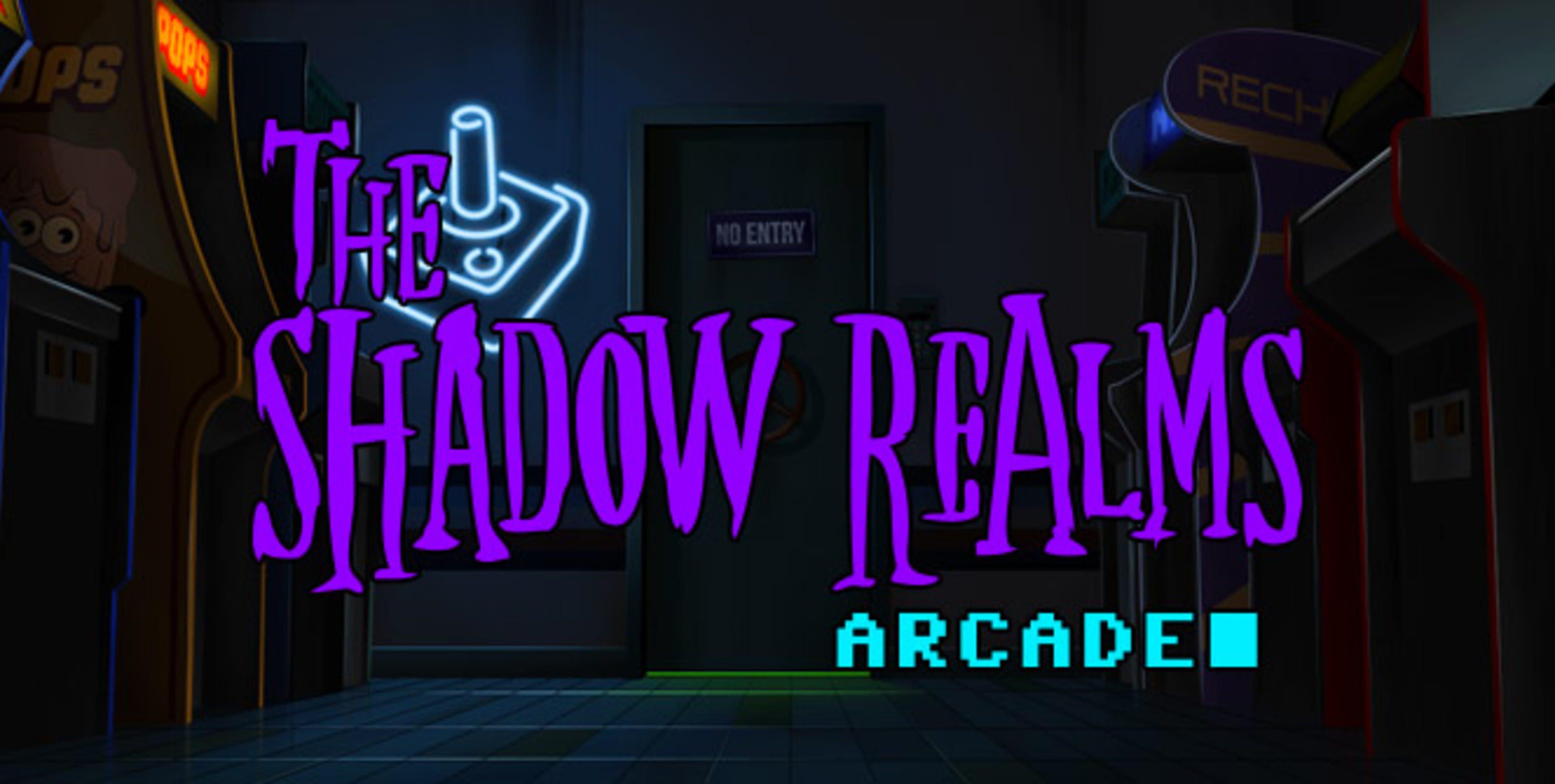 The Shadow Realms: Arcade