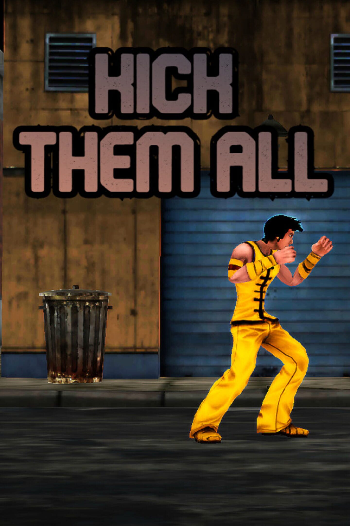Kick Them All