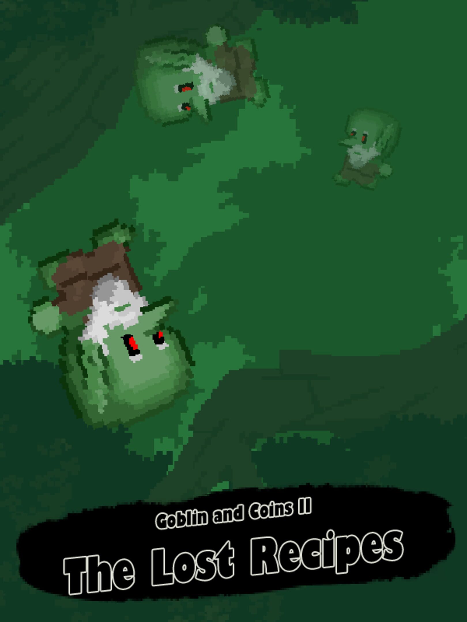 Goblin and Coins II: The Lost Recipes