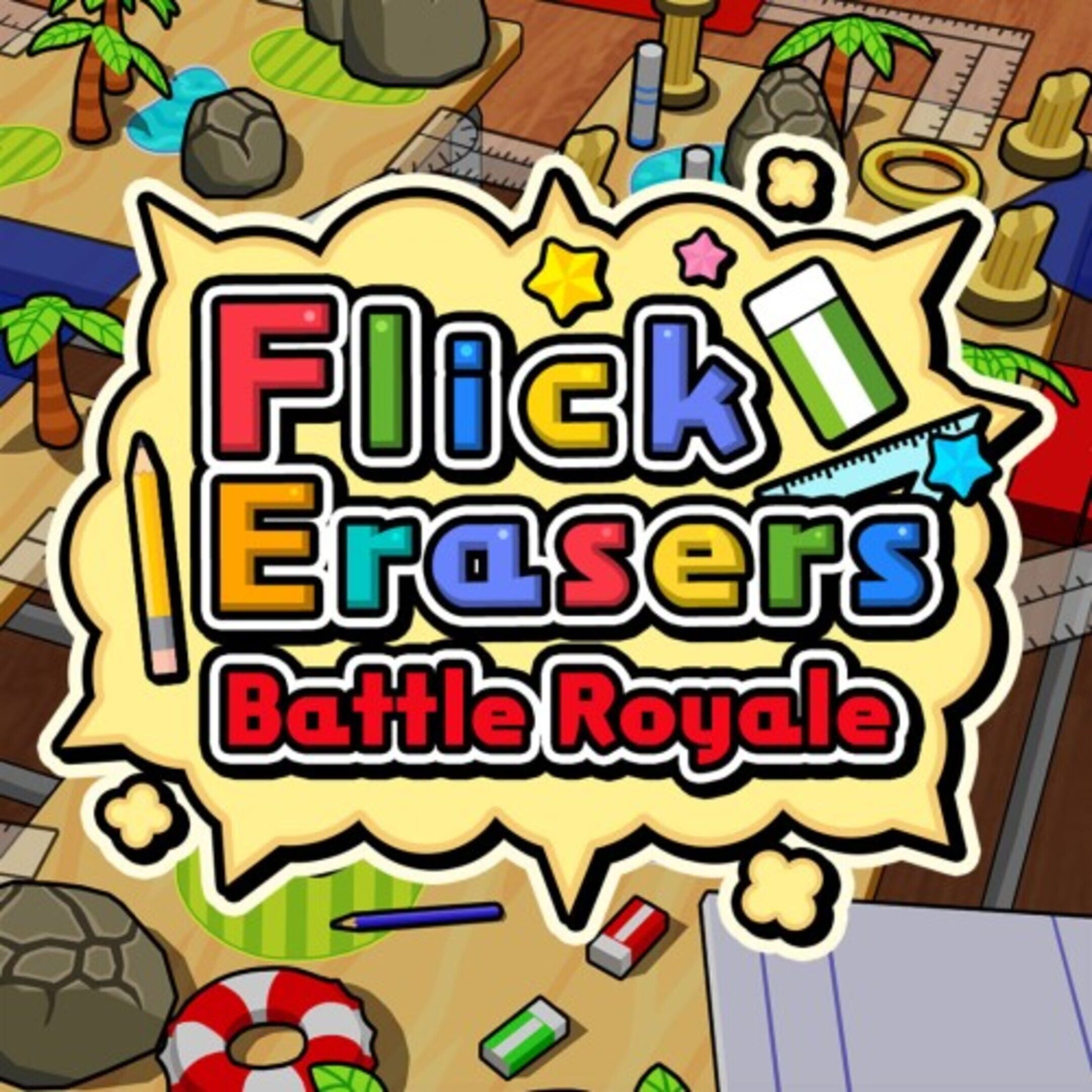 Flick Erasers Battle Royale cover