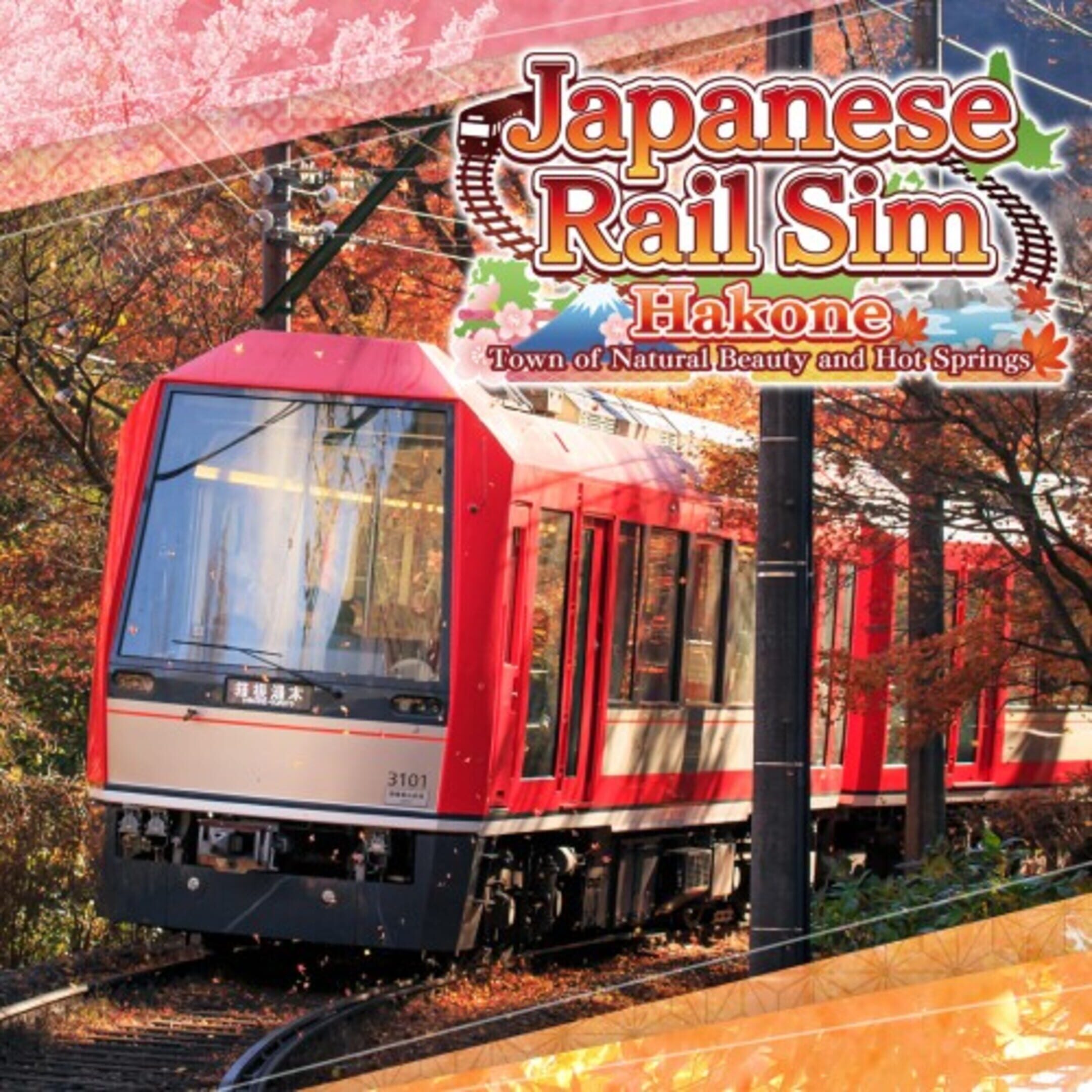 Japanese Rail Sim: Hakone Town of Natural Beauty and Hot Springs