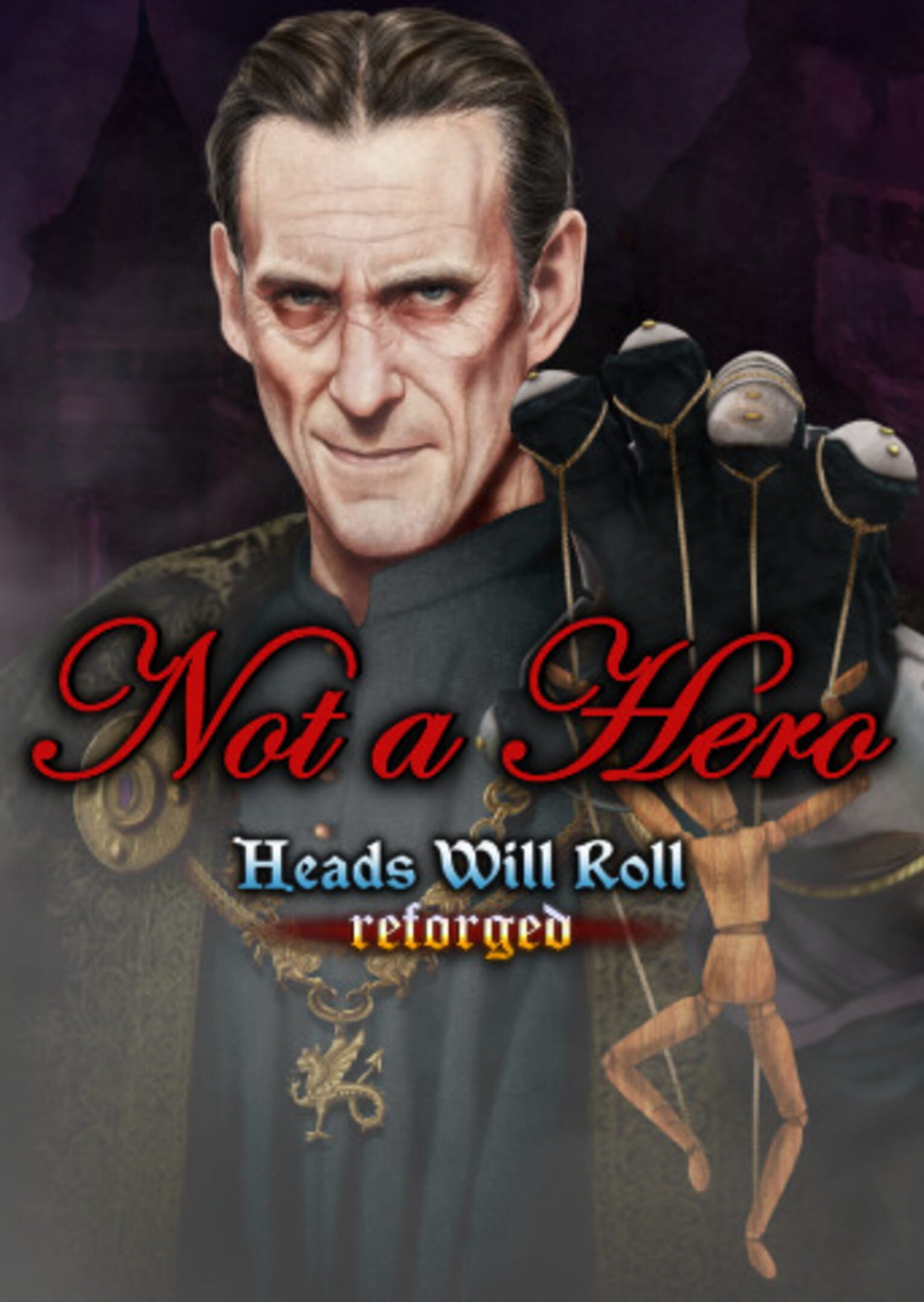 Heads Will Roll: Reforged - Not a Hero