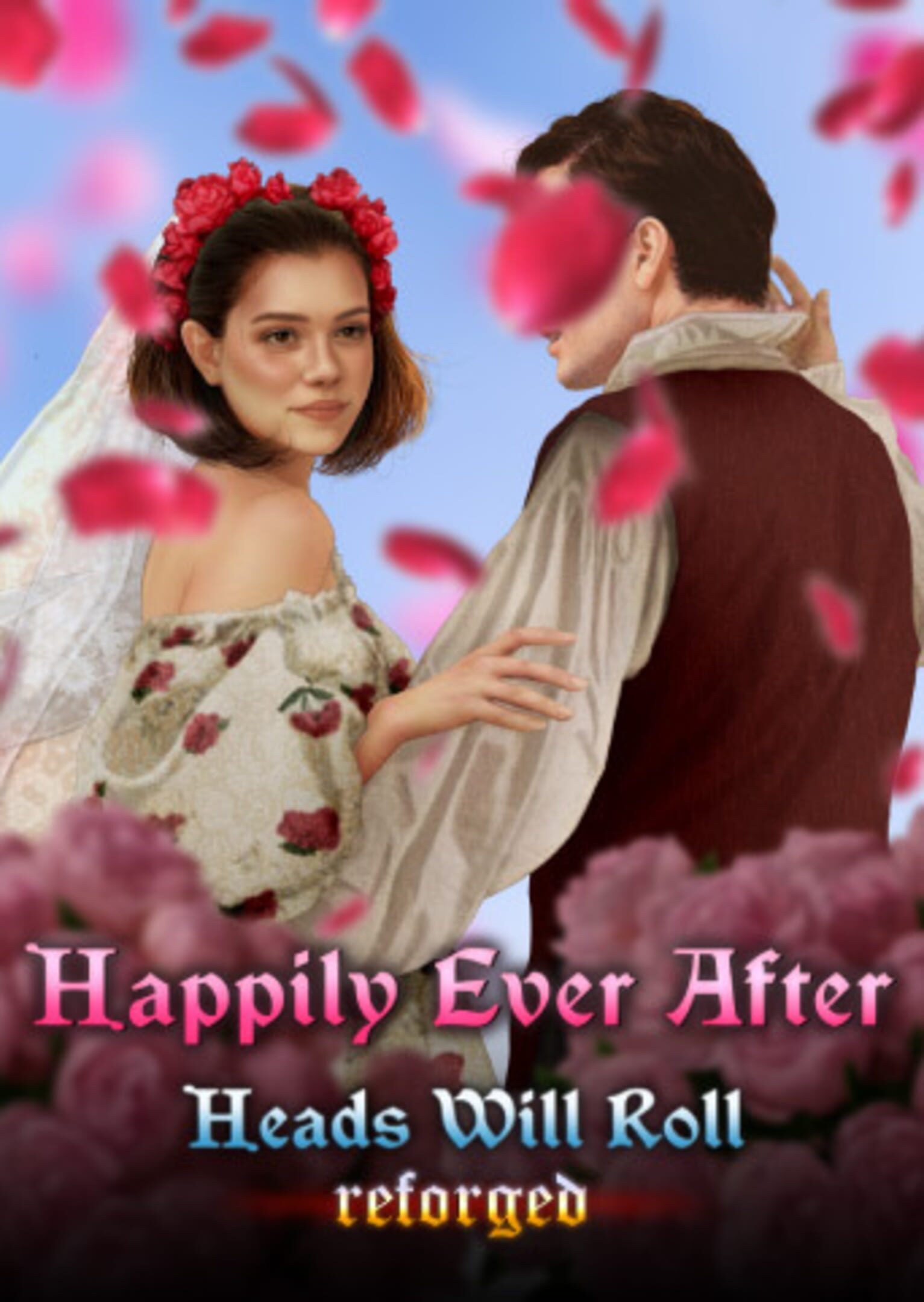 Heads Will Roll: Reforged - Happily Ever After cover