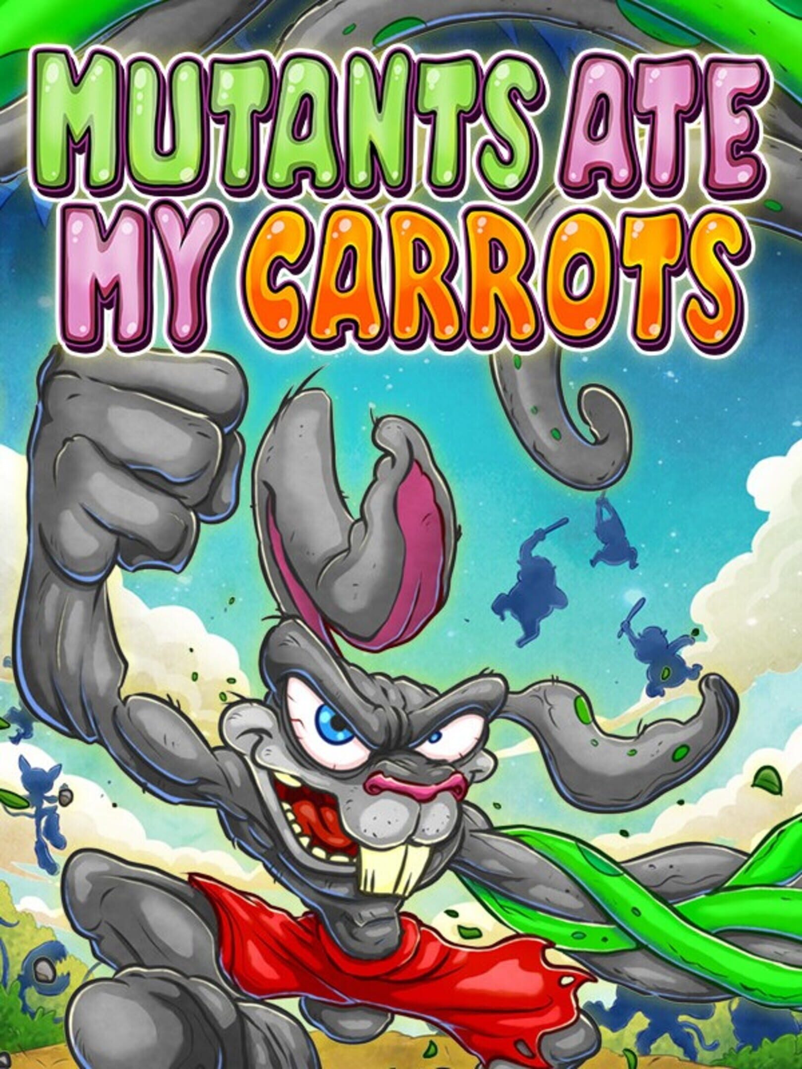 Mutants Ate My Carrots