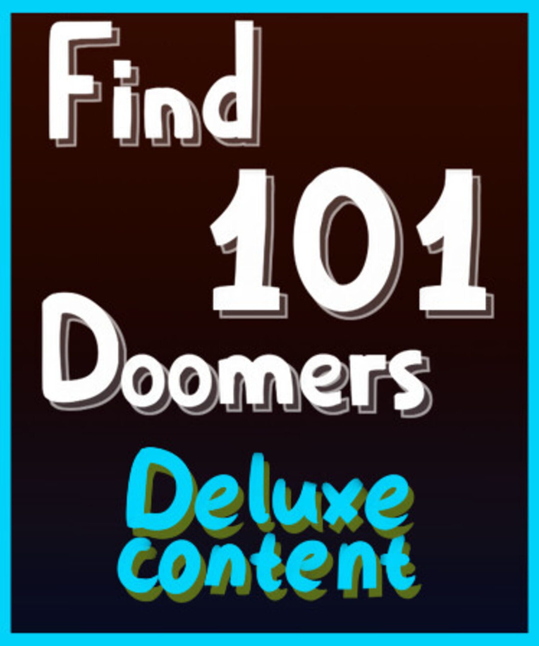 Find 101 Doomers: Deluxe Content cover