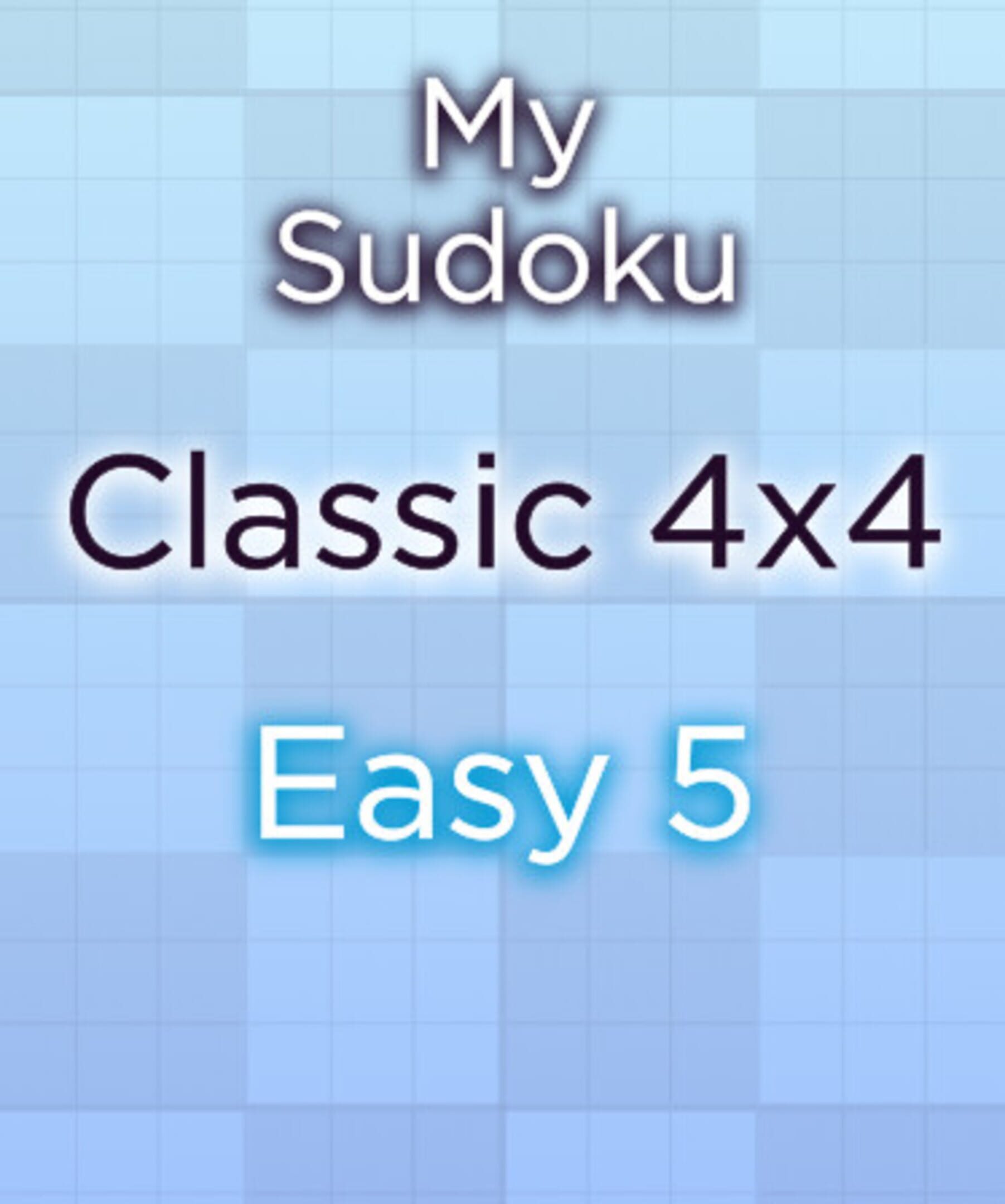 My Sudoku: Classic 4x4 Easy 5