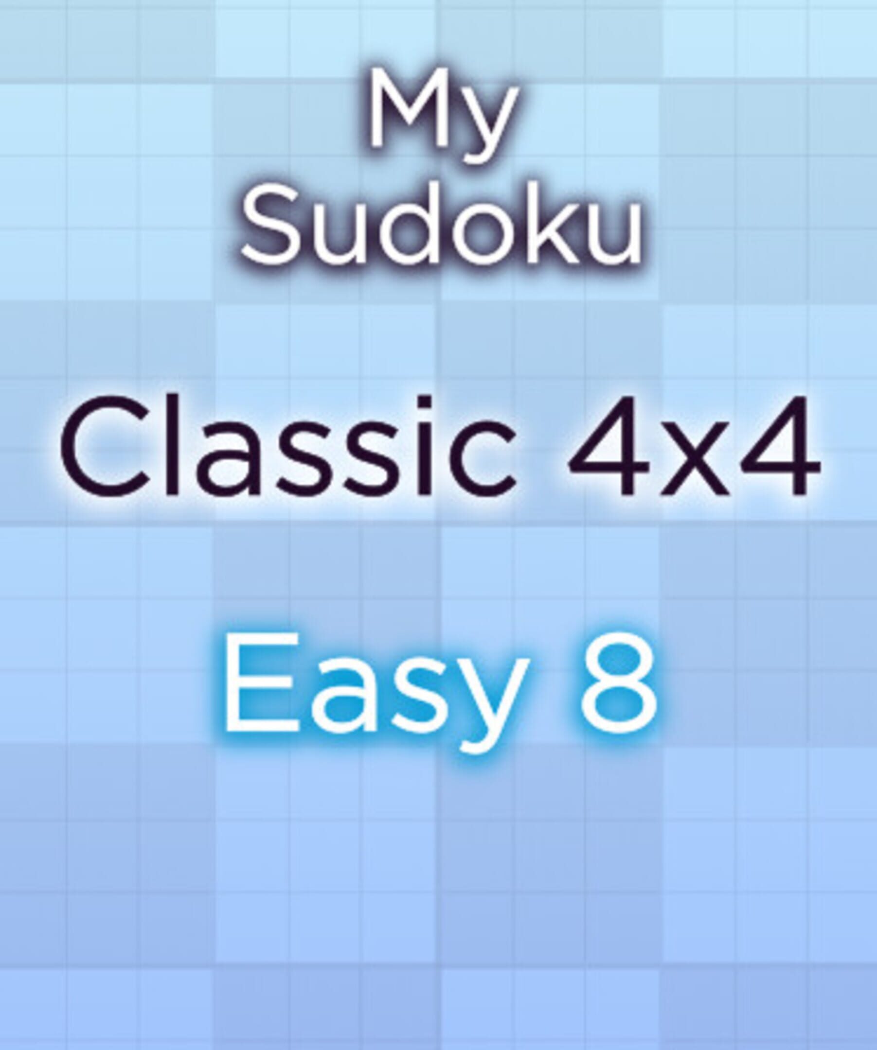 My Sudoku: Classic 4x4 Easy 8