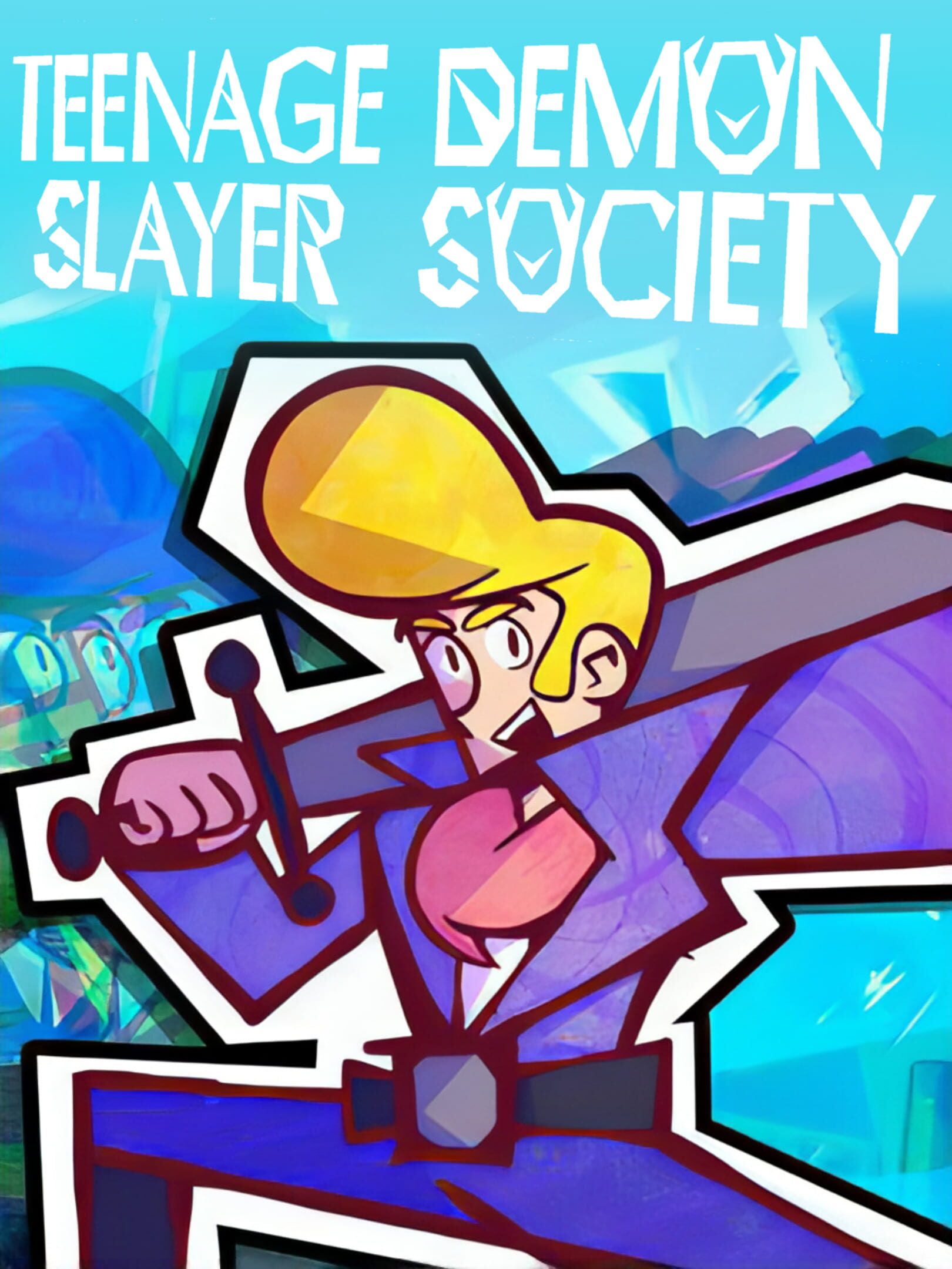 Teenage Demon Slayer Society cover