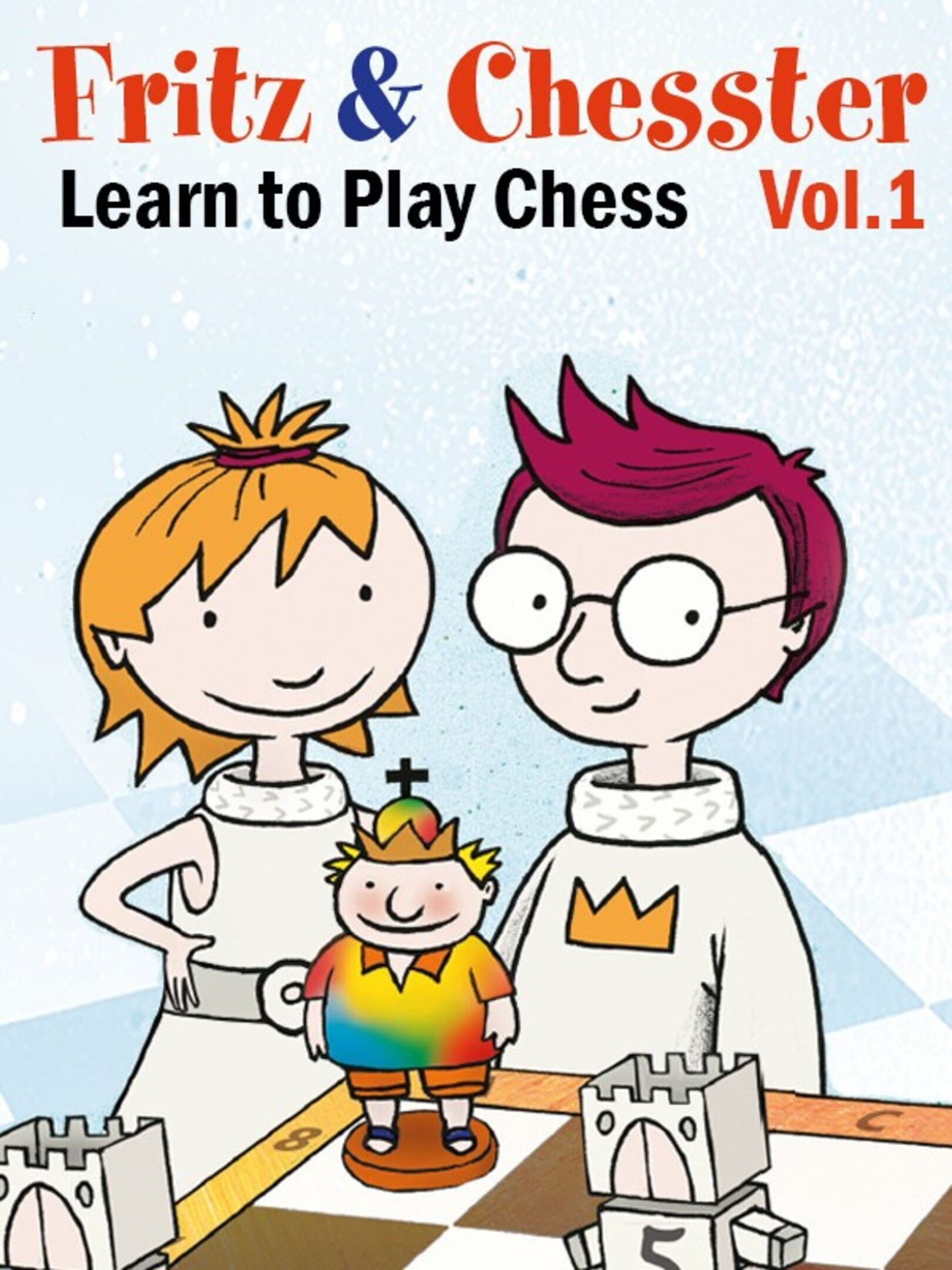Fritz & Chesster: Learn to Play Chess Vol. 1