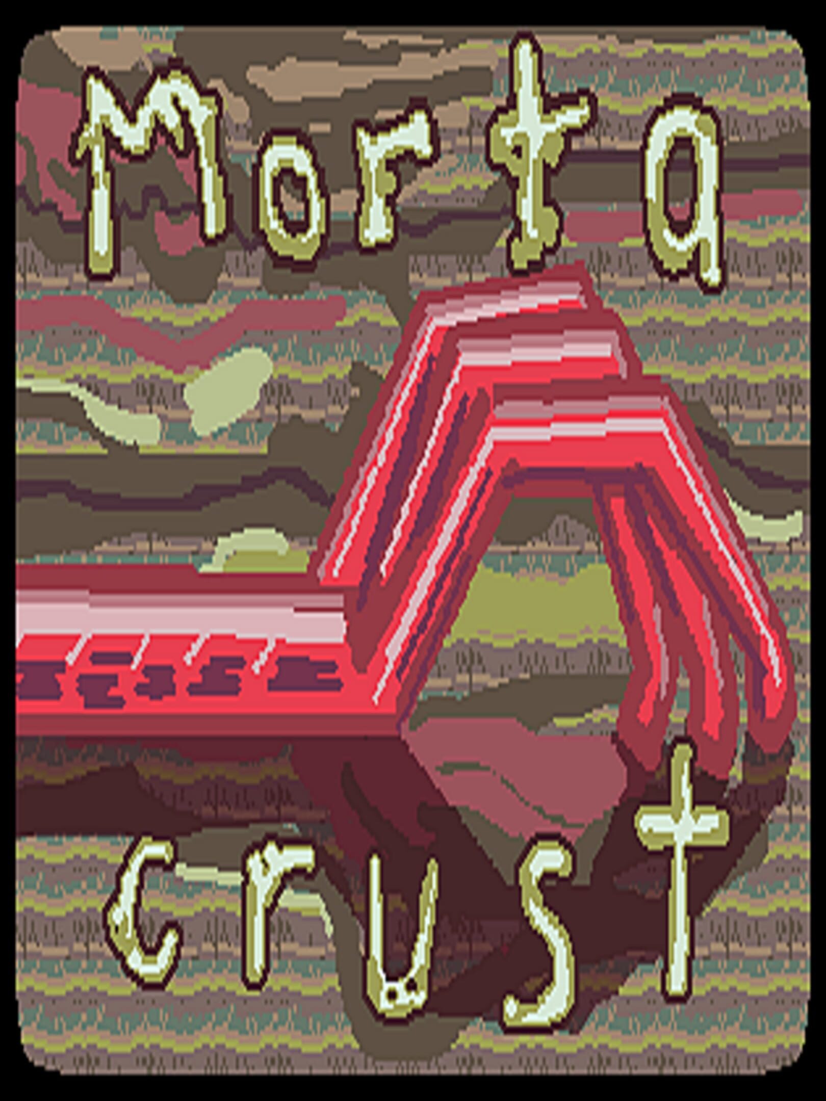 Mortacrust
