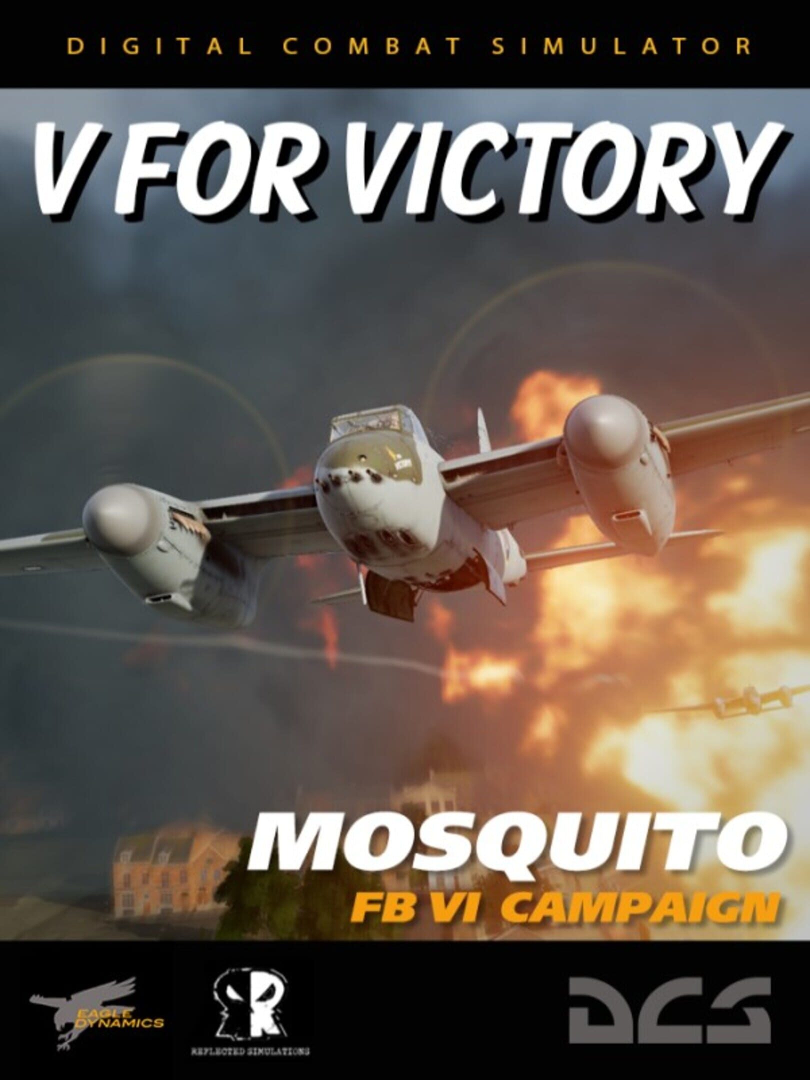 DCS World: Mosquito FB VI - V for Victory Campaign by Reflected Simulations