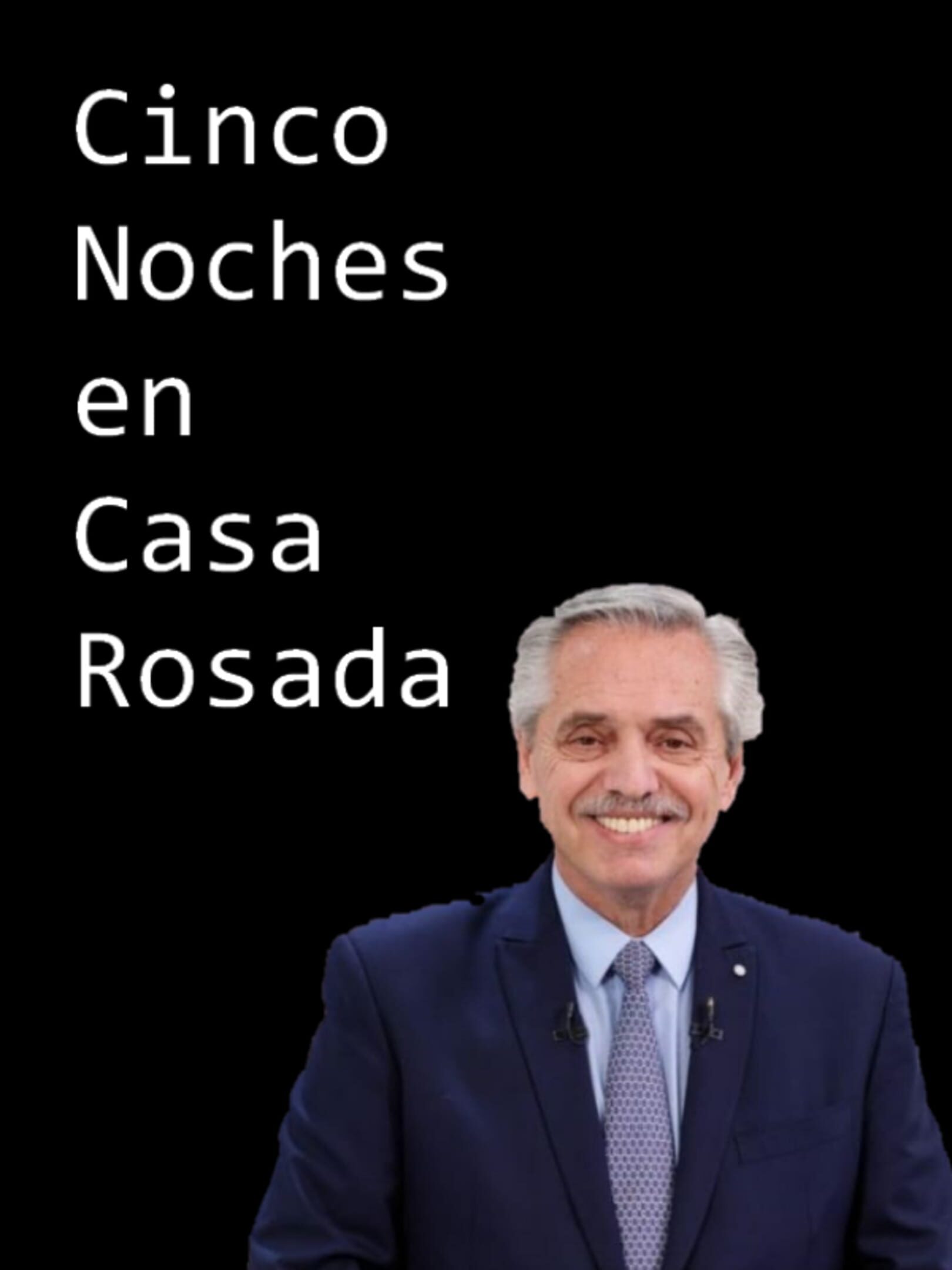 Cinco Noches en Casa Rosada cover