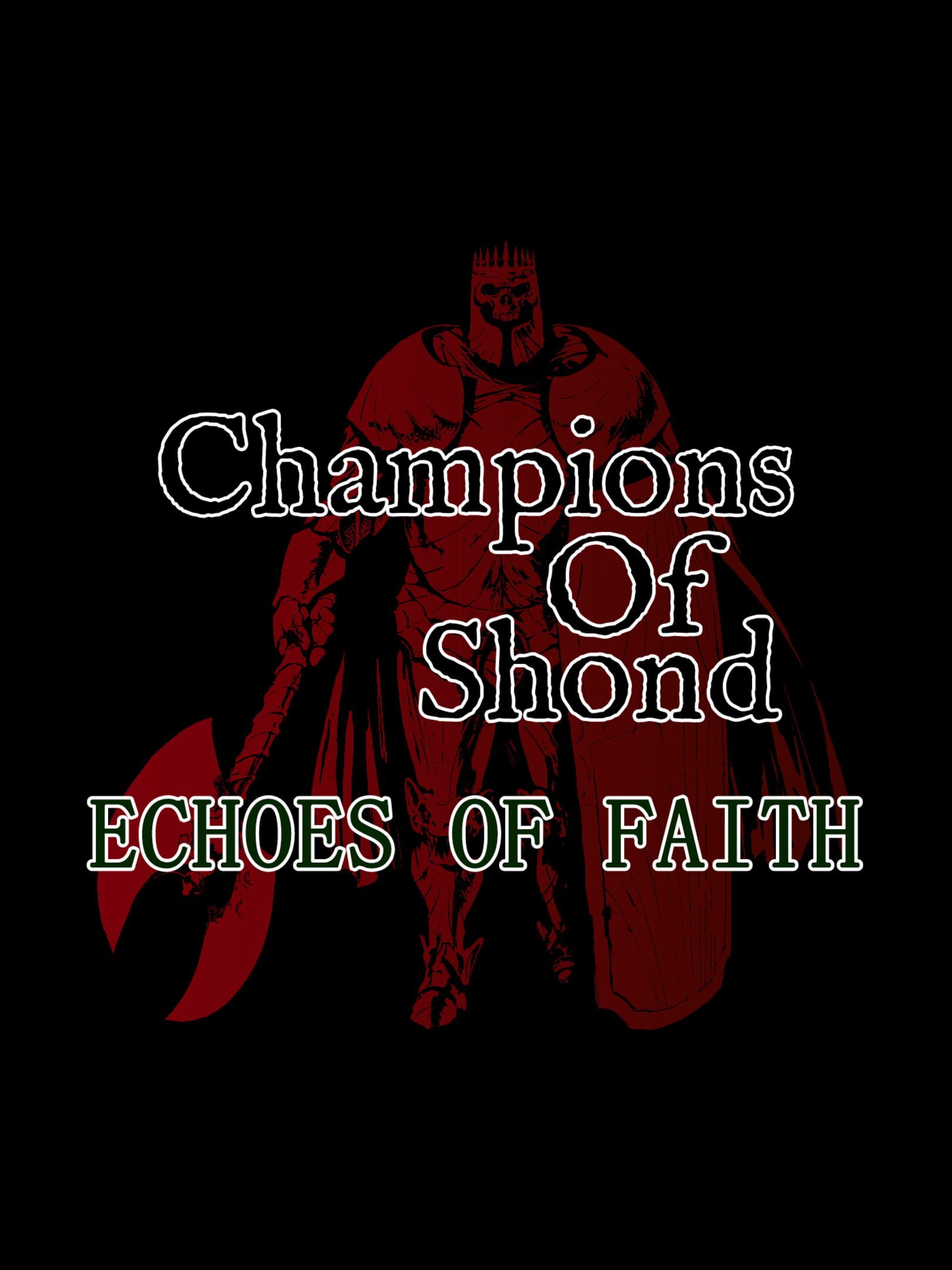 Champions of Shond: Echoes of Faith