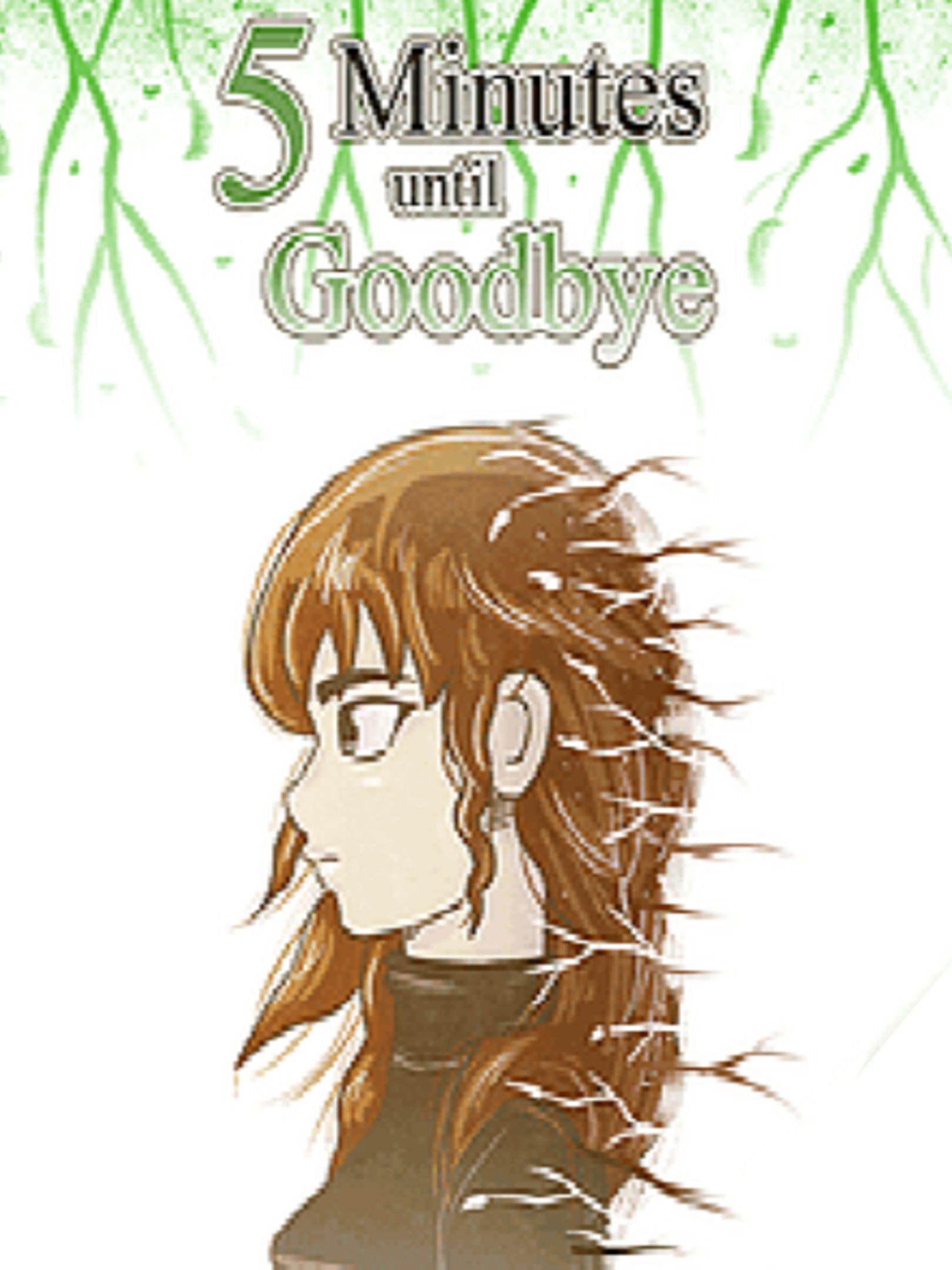 5 Minutes until Goodbye cover