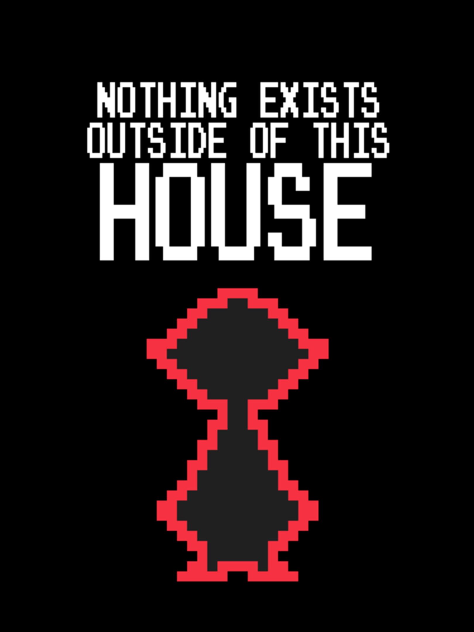 Nothing Exists Outside of This House cover